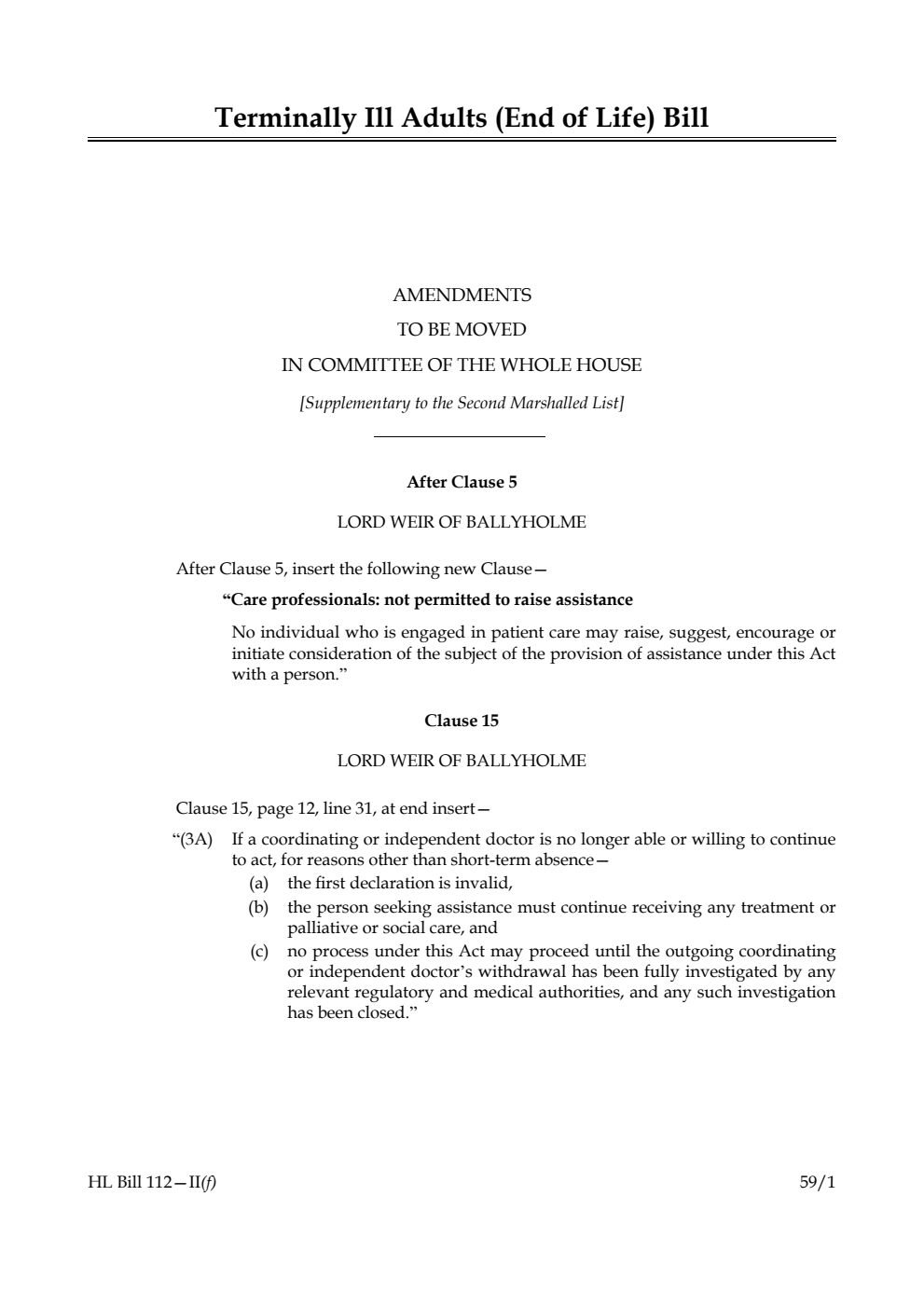 Terminally Ill Adults (End of Life) Bill Amendments to be moved in Committee of the Whole House [Supplementary to the Second Marshalled List] 