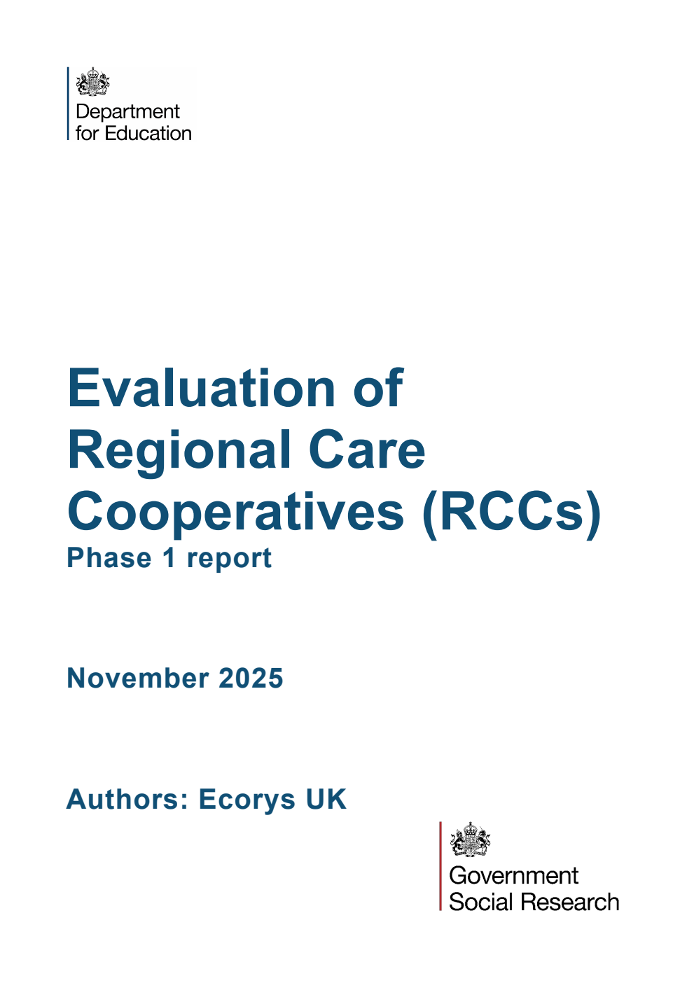 DFE-RR 1579 Evaluation of Regional Care Cooperatives (RCCs). Phase 1 report. November 2025