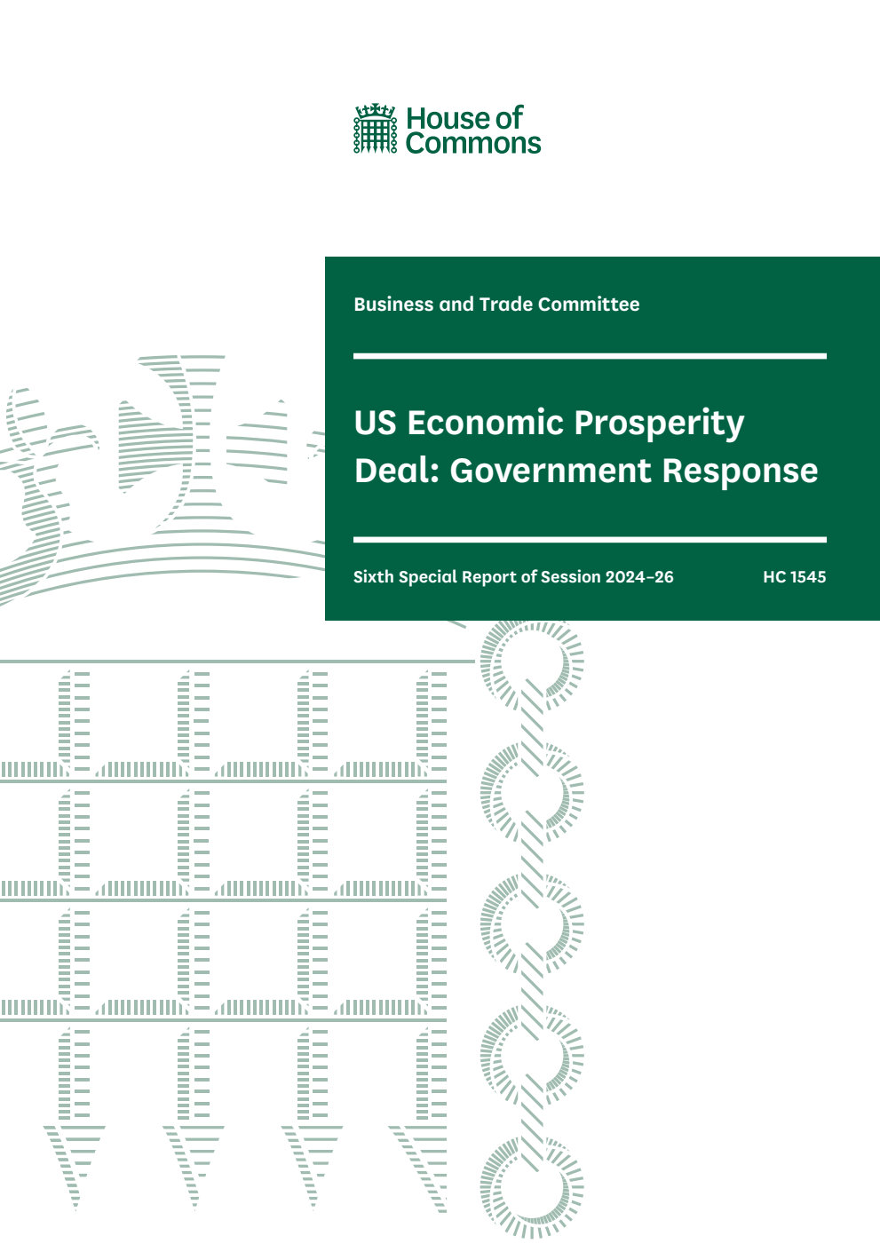 Business and Trade Committee 6th Special Report. US Economic Prosperity Deal: Government Response