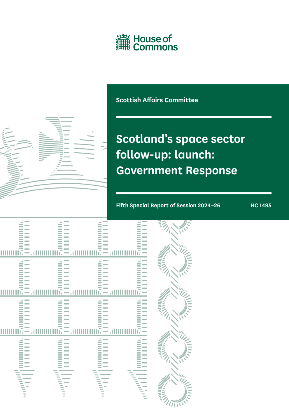 Scottish Affairs Committee 5th Special Report. Scotland’s space sector follow-up: launch: Government Response