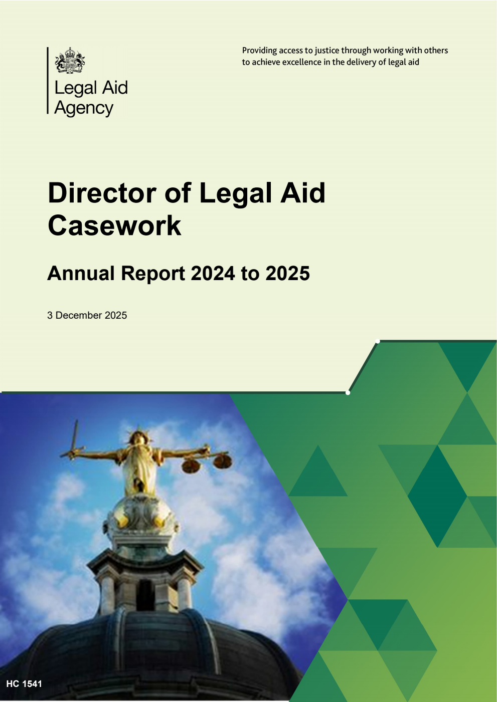 Legal Aid Agency Director of Legal Aid Casework Annual Report 2024 to 2025 for the period 1 April 2024 to 31 March 2025