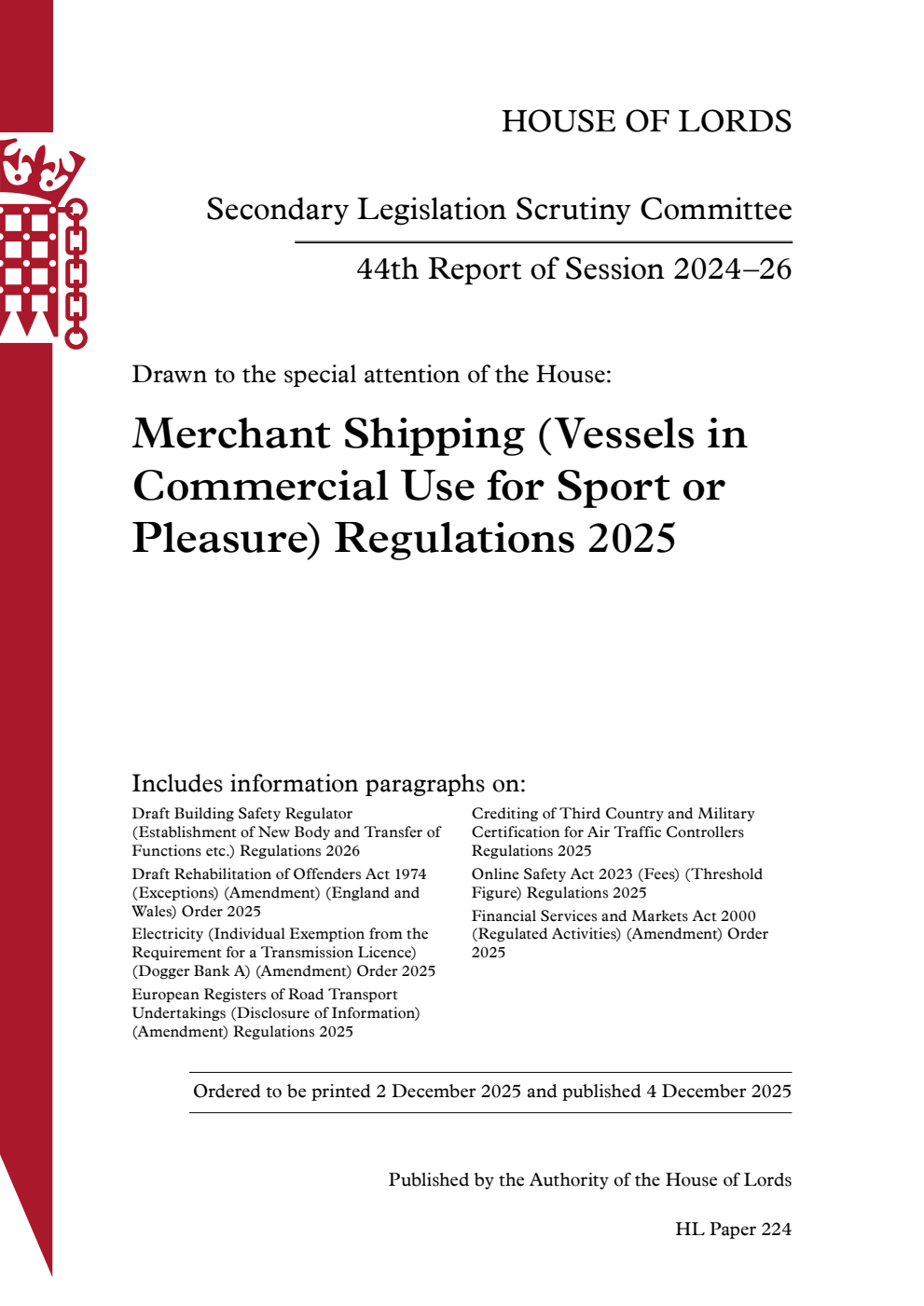 Secondary Legislation Scrutiny Committee 44th Report. Drawn to the special attention of the House: Merchant Shipping (Vessels in Commercial Use for Sport or Pleasure) Regulations 2025