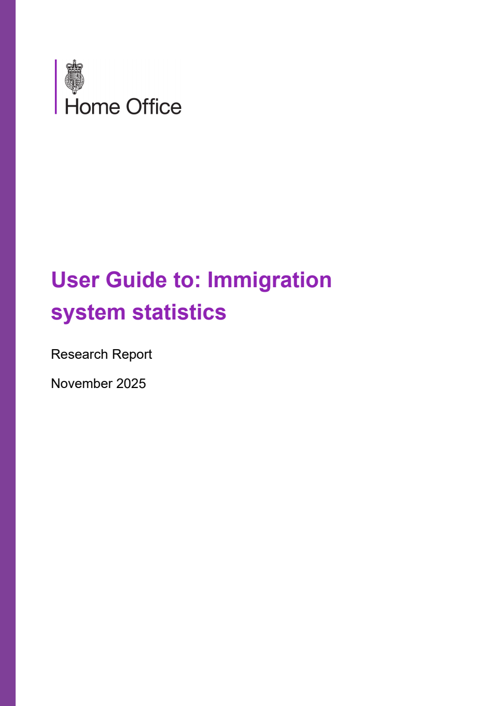 Home Office Research Report User Guide to: Immigration system statistics, year ending September 2025. November 2025