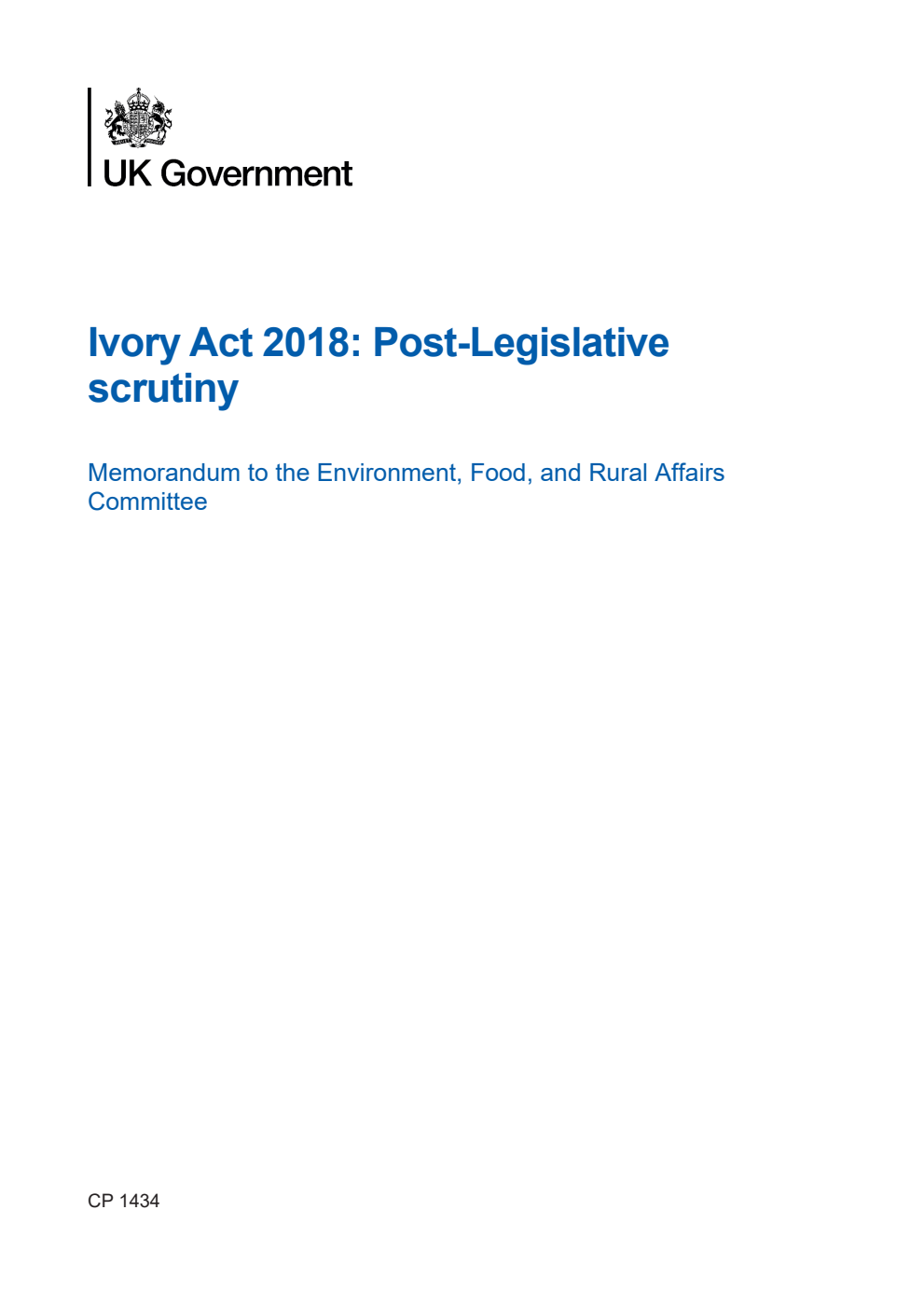Ivory Act 2018: Post-Legislative scrutiny. Memorandum to the Environment, Food, and Rural Affairs Committee