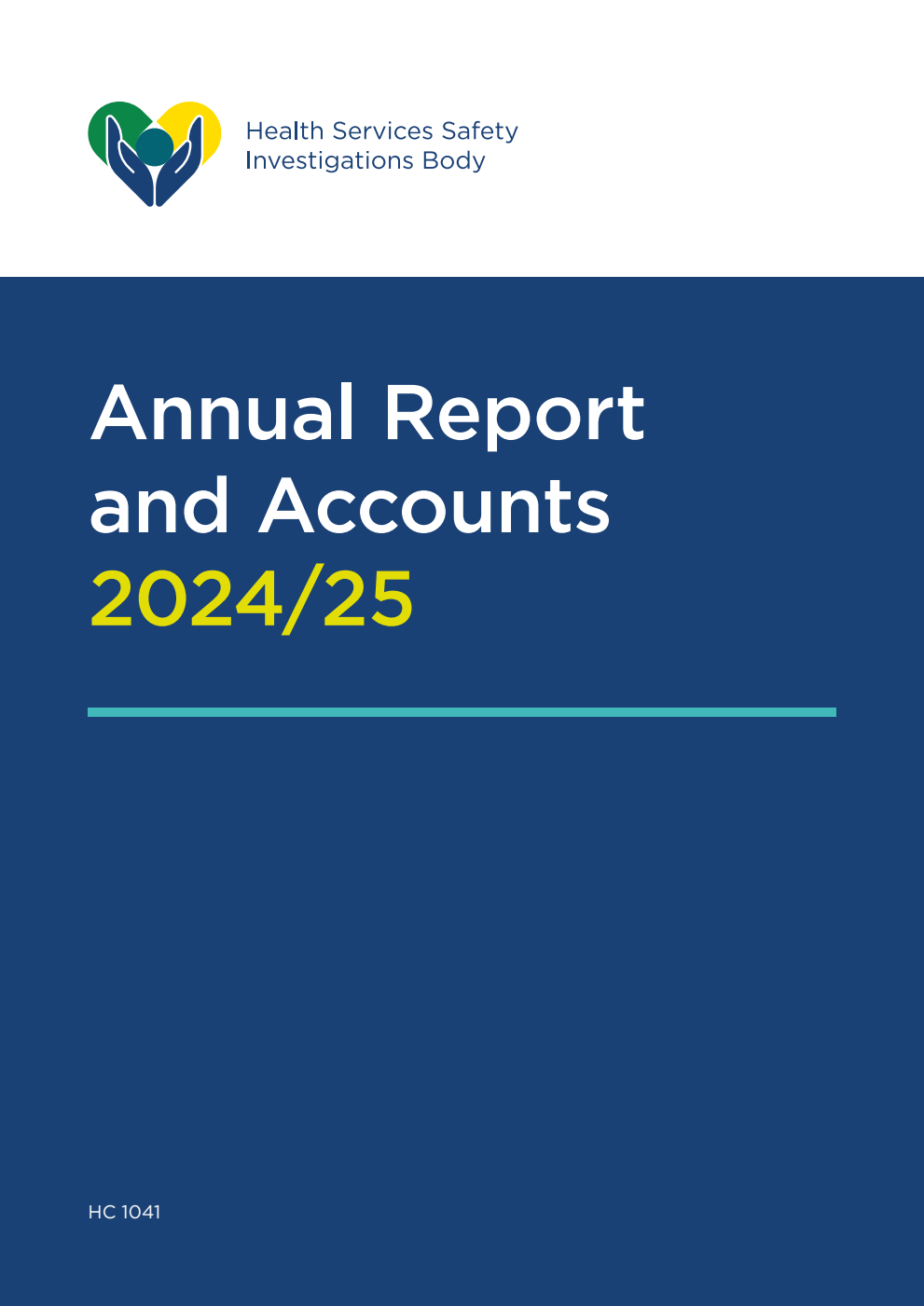 Health Services Safety Investigations Body Annual Report and Accounts 2024/25