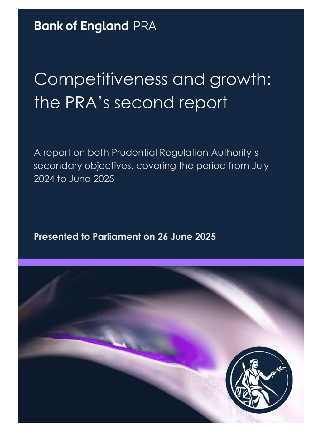Competitiveness and growth: the PRA’s second report. A report on both of the Prudential Regulation Authority’s secondary objectives, covering the period from July 2024 to June 2025