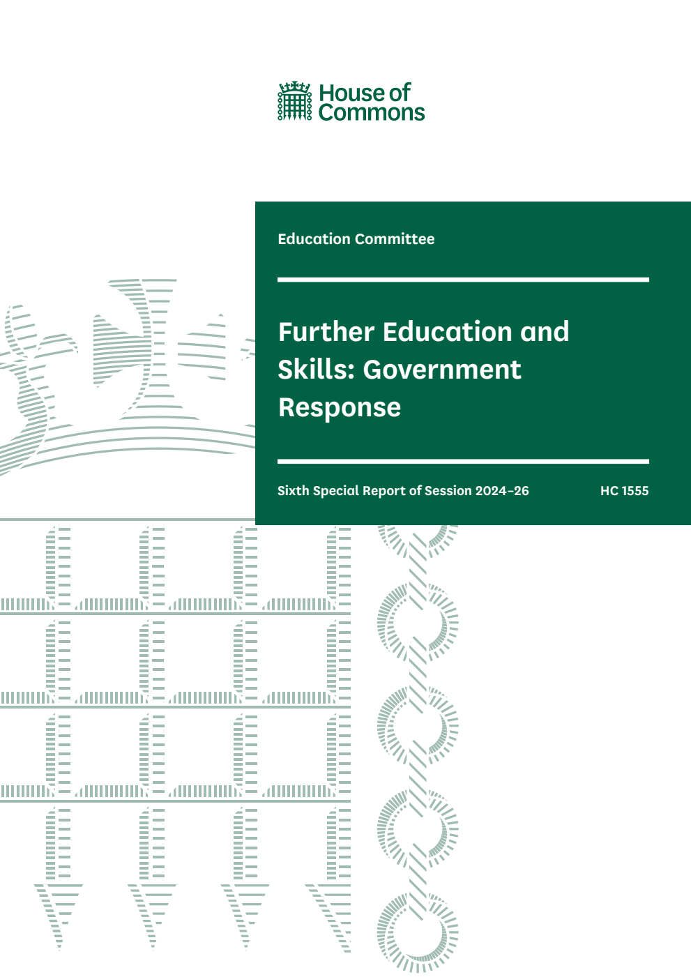 Education Committee 6th Special Report. Further Education and Skills: Government Response