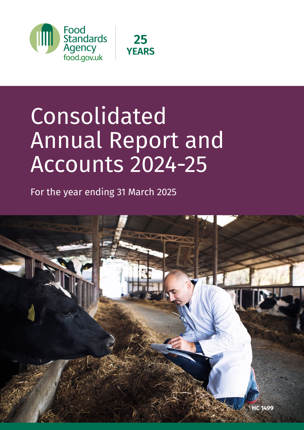 Food Standards Agency Consolidated Annual Report and Accounts 2024–2025 for the period 1 April 2024 to 31 March 2025