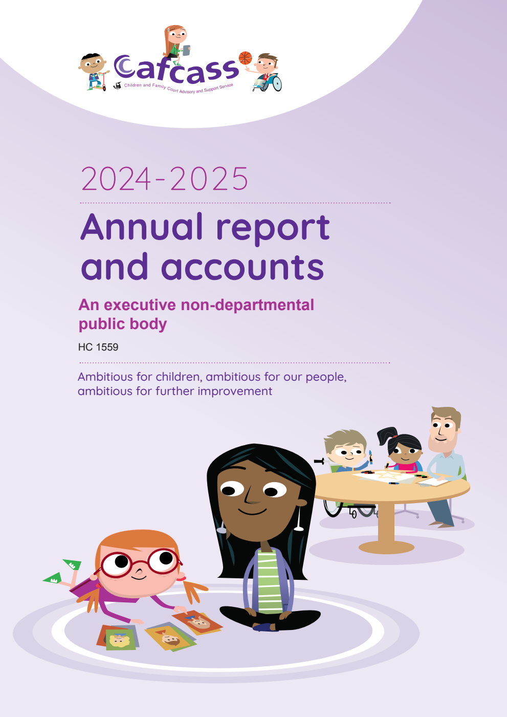 Children and Family Court Advisory and Support Service Annual Report and Accounts 2024-25 for the period 1 April 2024 to 31 March 2025