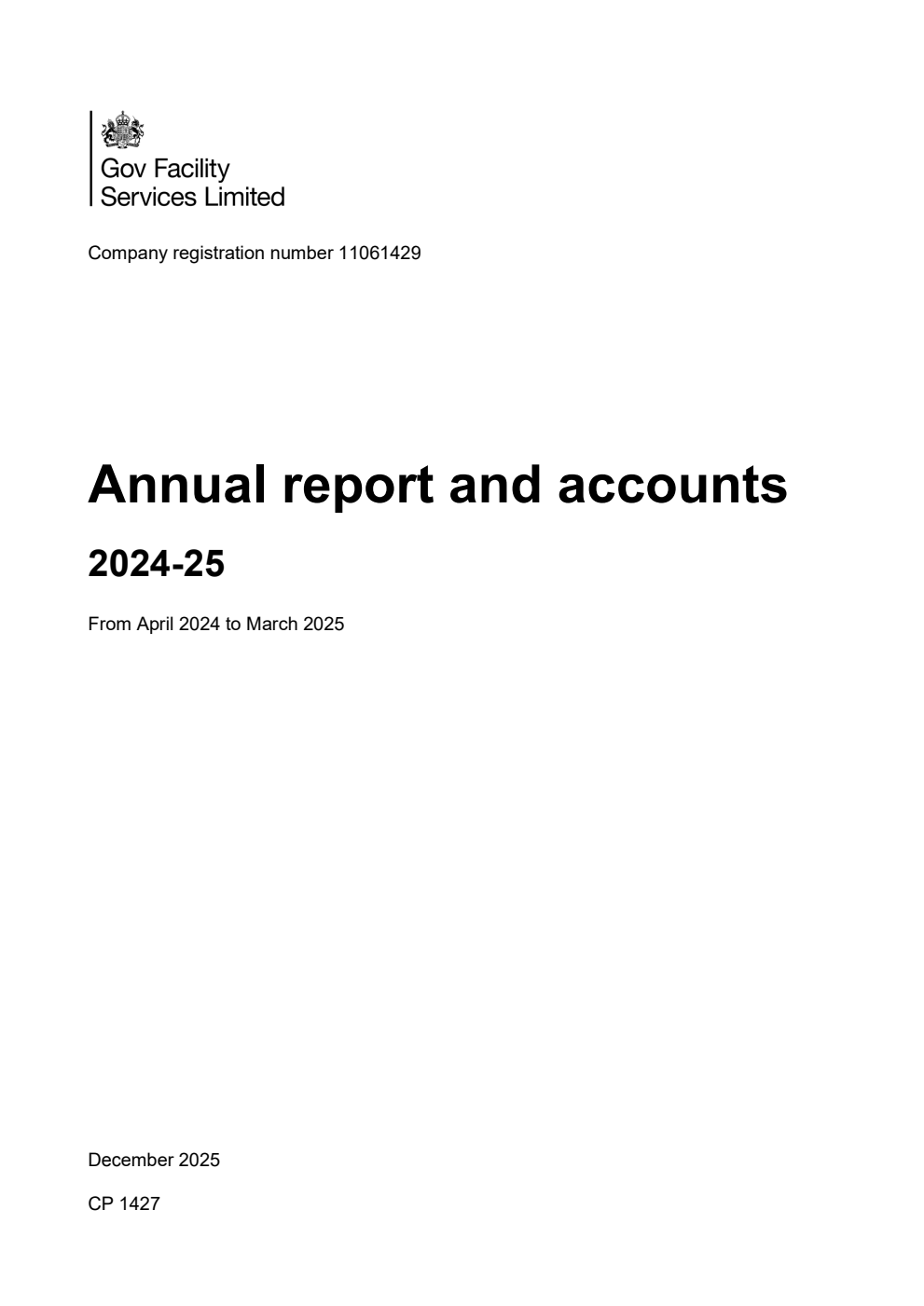 Gov Facility Services Limited Annual Report and Accounts 2024-25 for the period 01 April 2024 to 31 March 2025