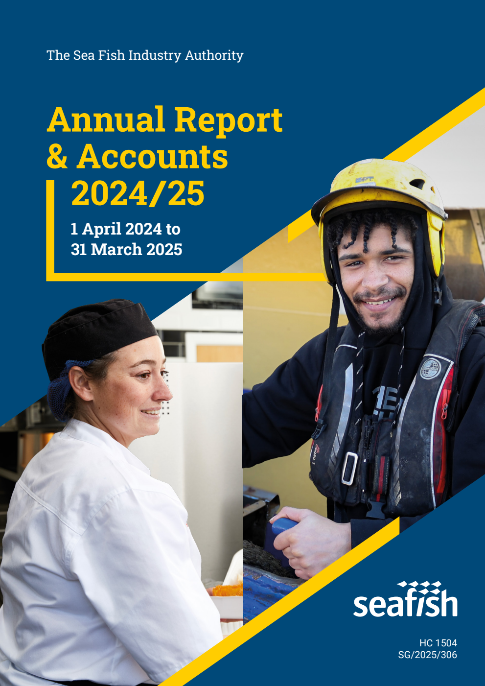 The Sea Fish Industry Authority Annual Report & Accounts 2024/25 for the period 1 April 2024 to 31 March 2025