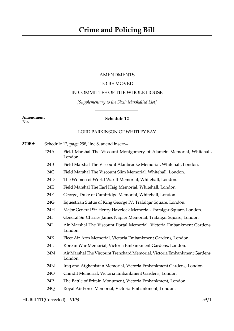 Crime and Policing Bill Amendments to be moved in Committee of the Whole House [Supplementary to the Sixth Marshalled List] 