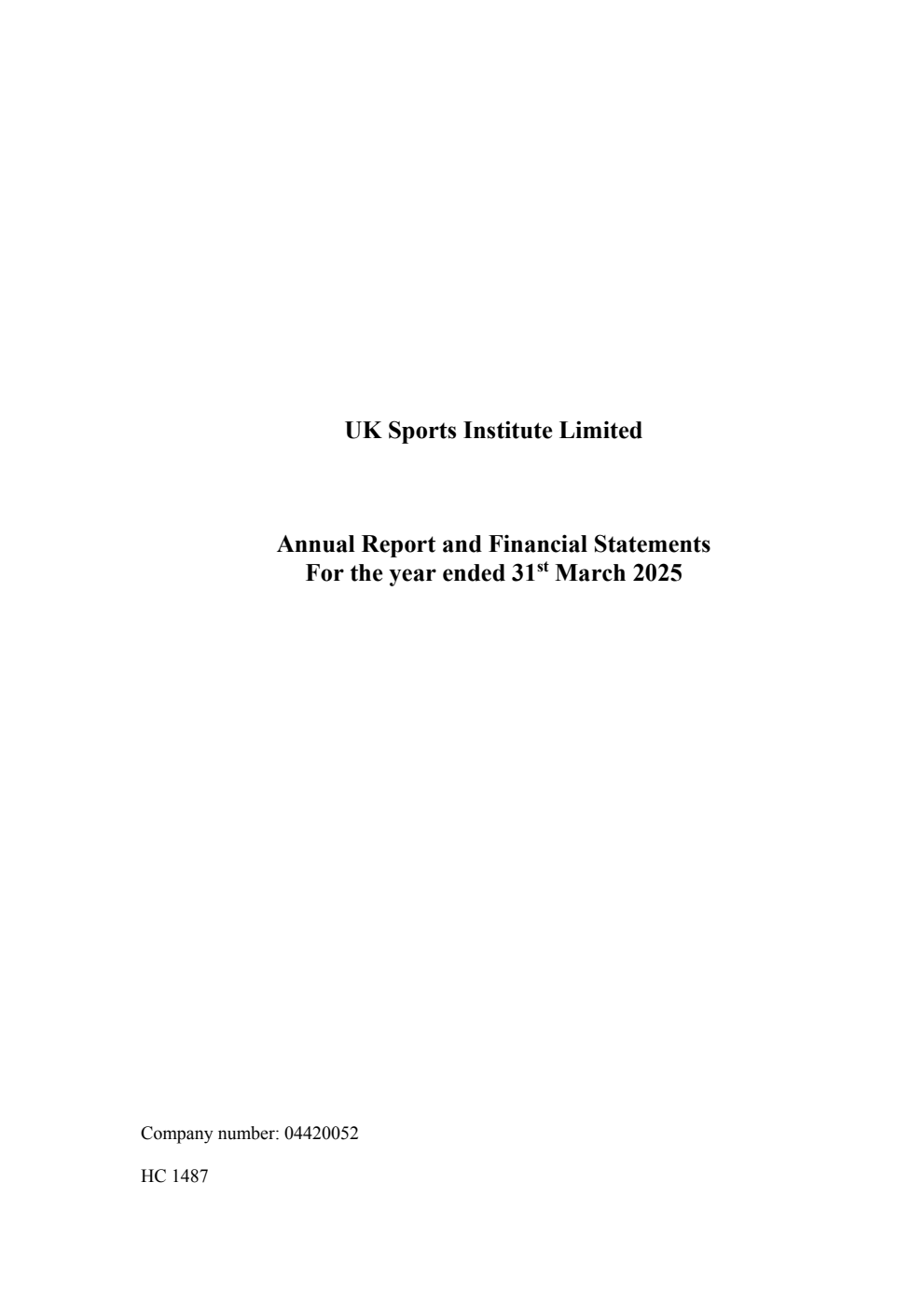 UK Sports Institute Limited Annual Report and Financial Statements for the year ended 31st March 2025