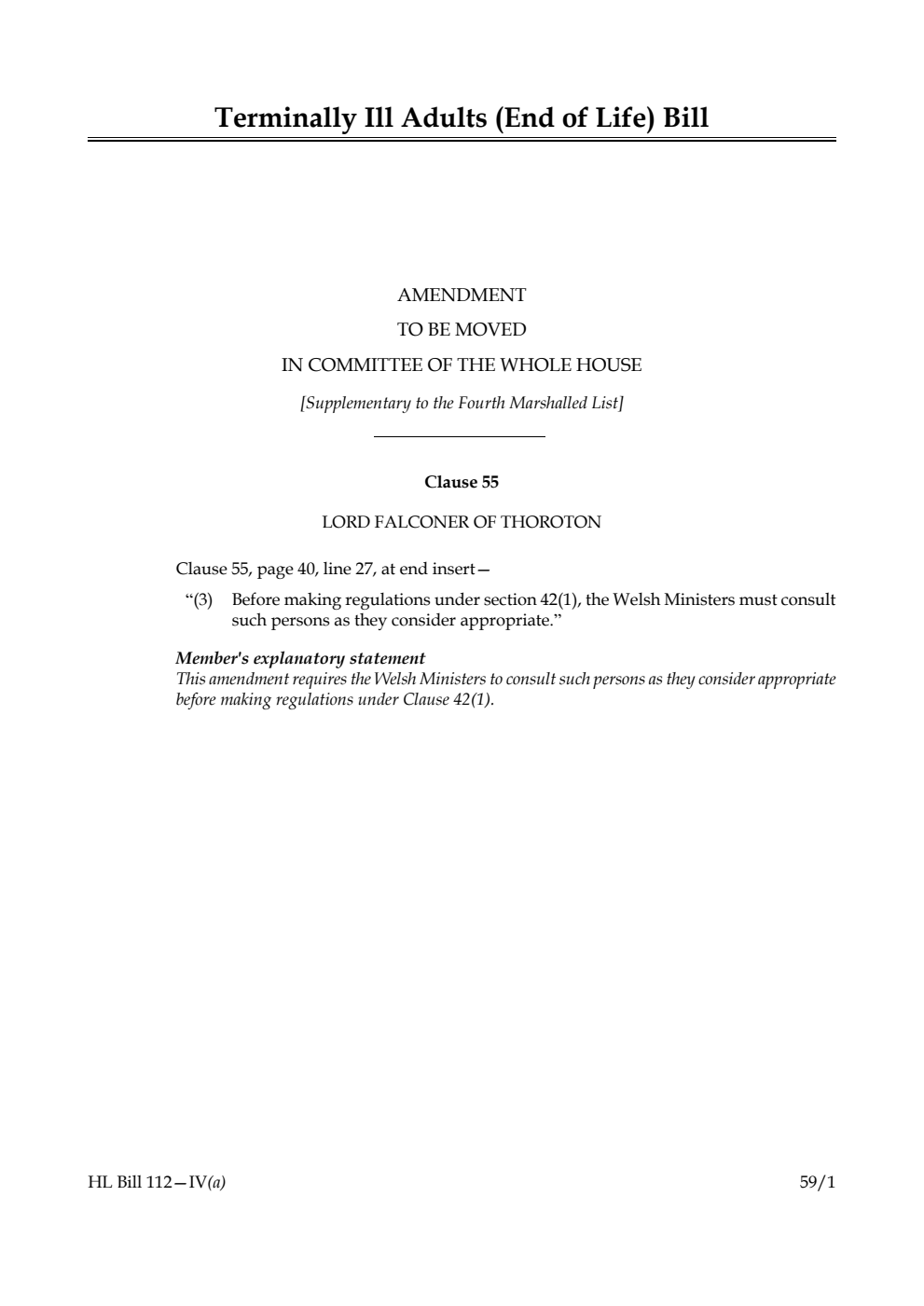 Terminally Ill Adults (End of Life) Bill Amendment to be moved in Committee of the Whole House [Supplementary to the Fourth Marshalled List]