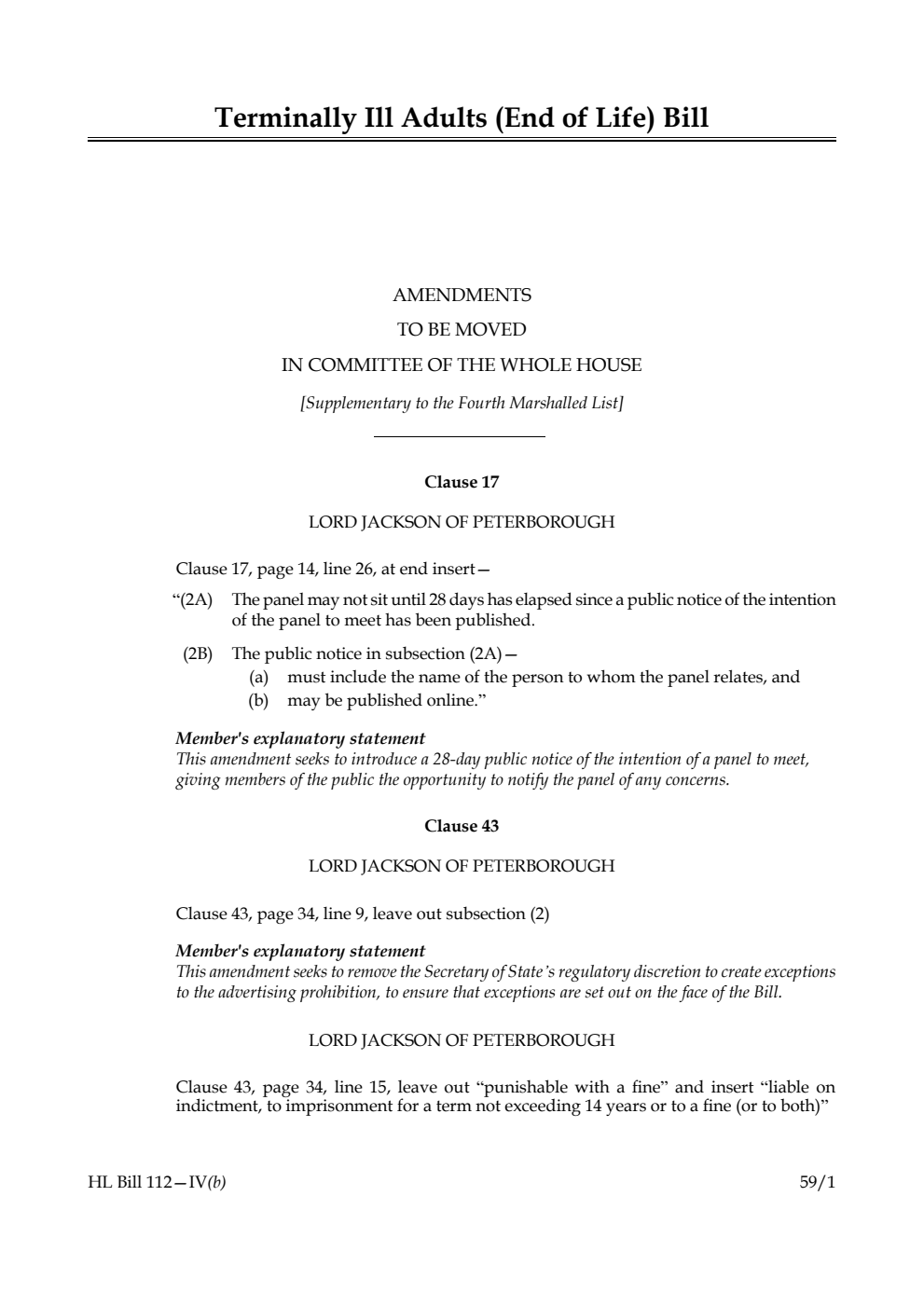 Terminally Ill Adults (End of Life) Bill Amendments to be moved in Committee of the Whole House [Supplementary to the Fourth Marshalled List] 