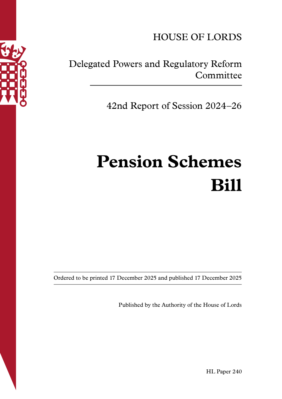 Delegated Powers and Regulatory Reform Committee 42nd Report. Pension Schemes Bill