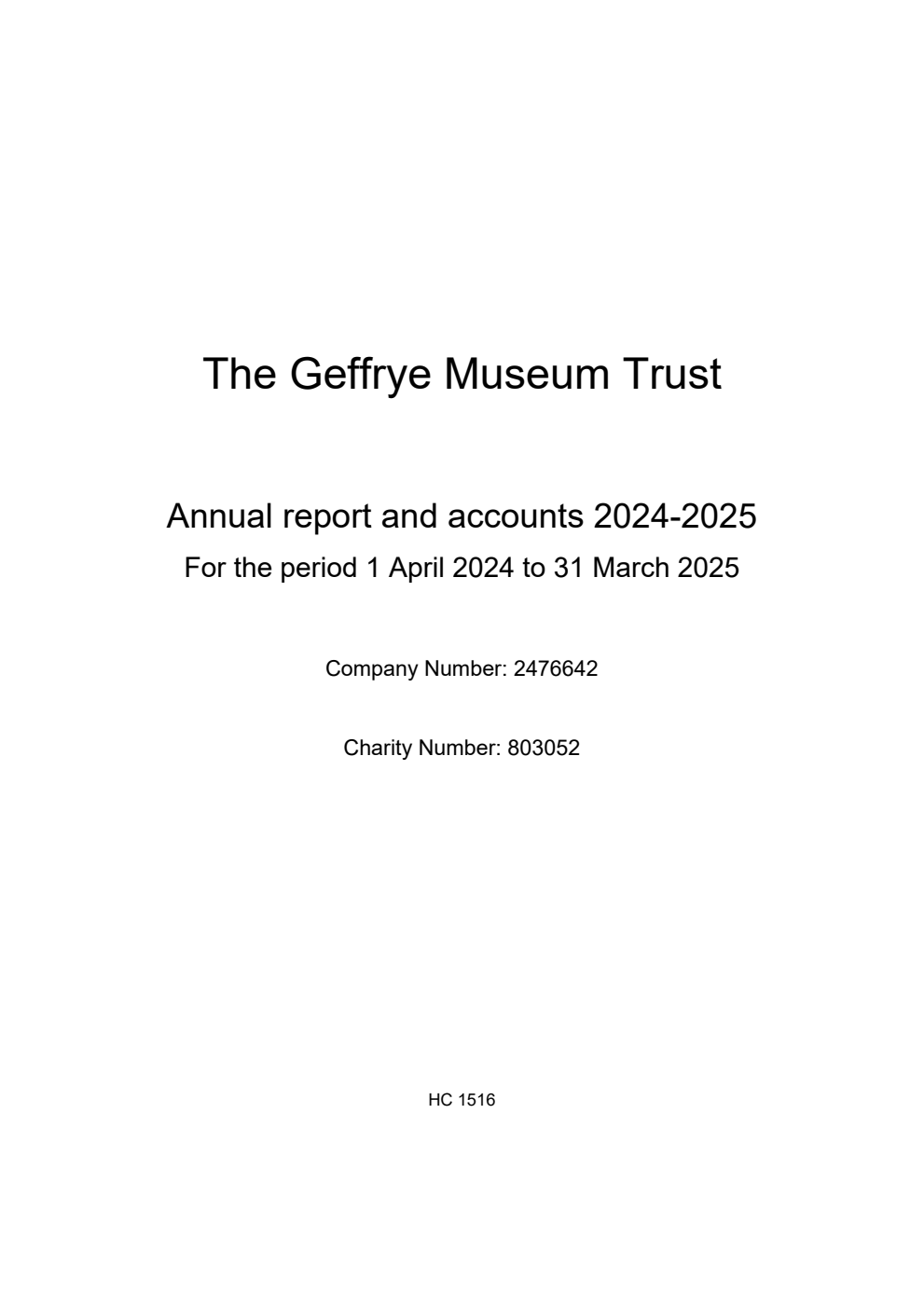 The Geffrye Museum Trust Annual Report and Accounts 2024-2025 for the period 1 April 2024 to 31 March 2025
