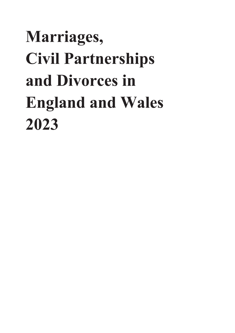Marriages,  Civil Partnerships and Divorces in England and Wales  2023