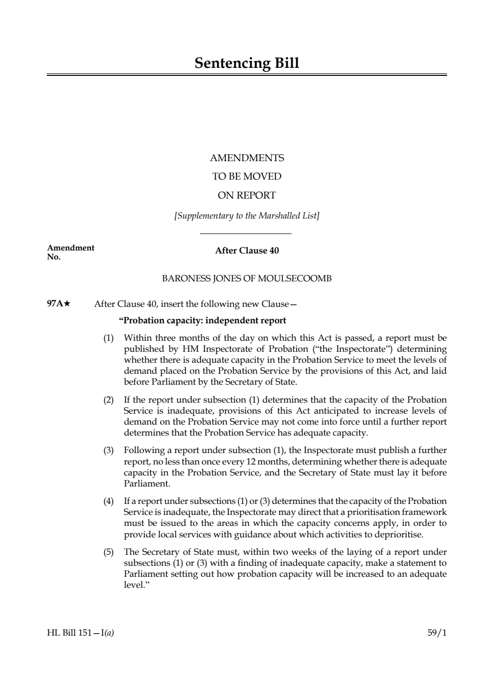 Sentencing Bill Amendments to be moved on report [Supplementary to the Marshalled List] 