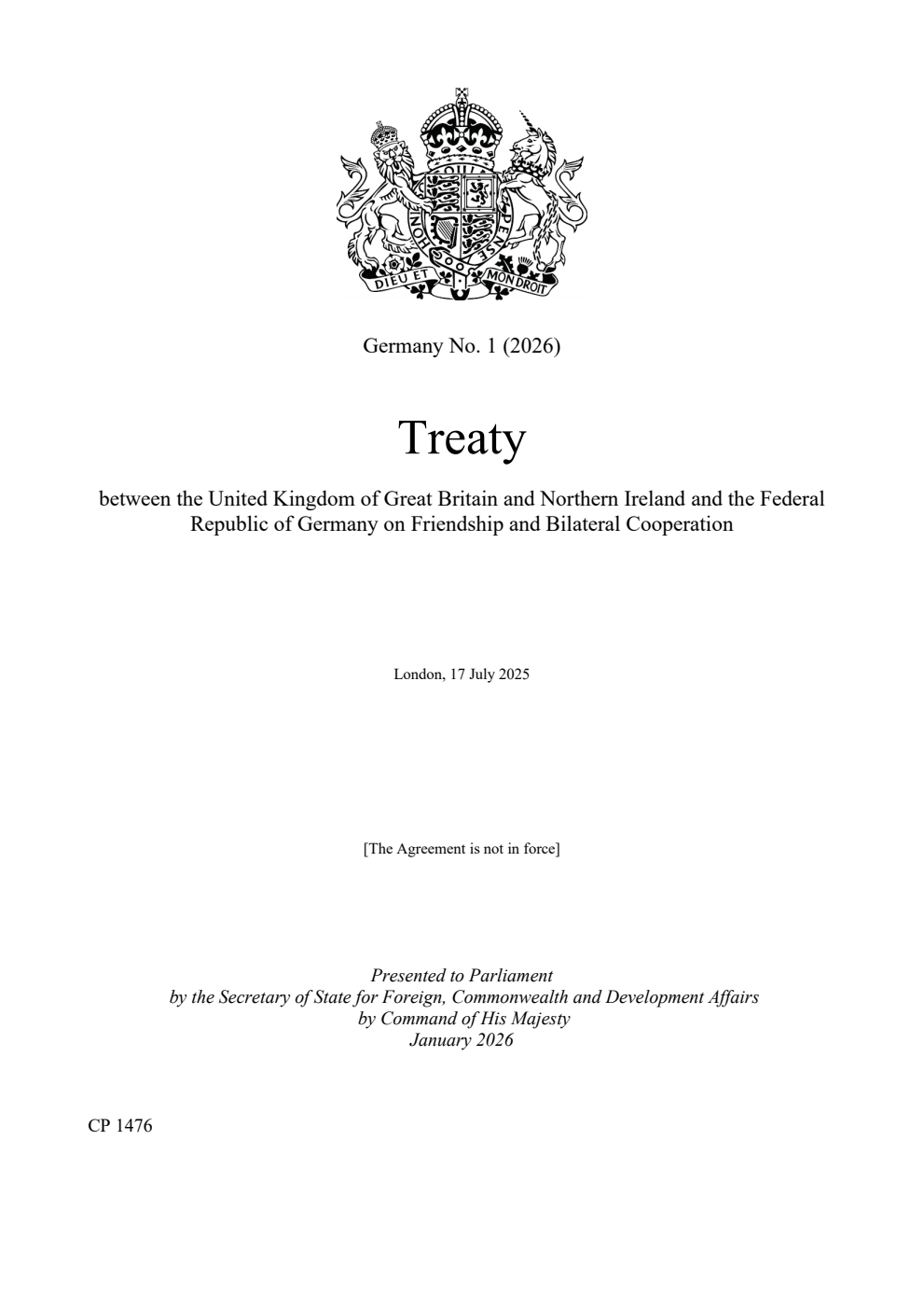 Germany No. 1 (2026) Treaty between the United Kingdom of Great Britain and Northern Ireland and the Federal Republic of Germany on Friendship and Bilateral Cooperation. London, 17 July 2025
