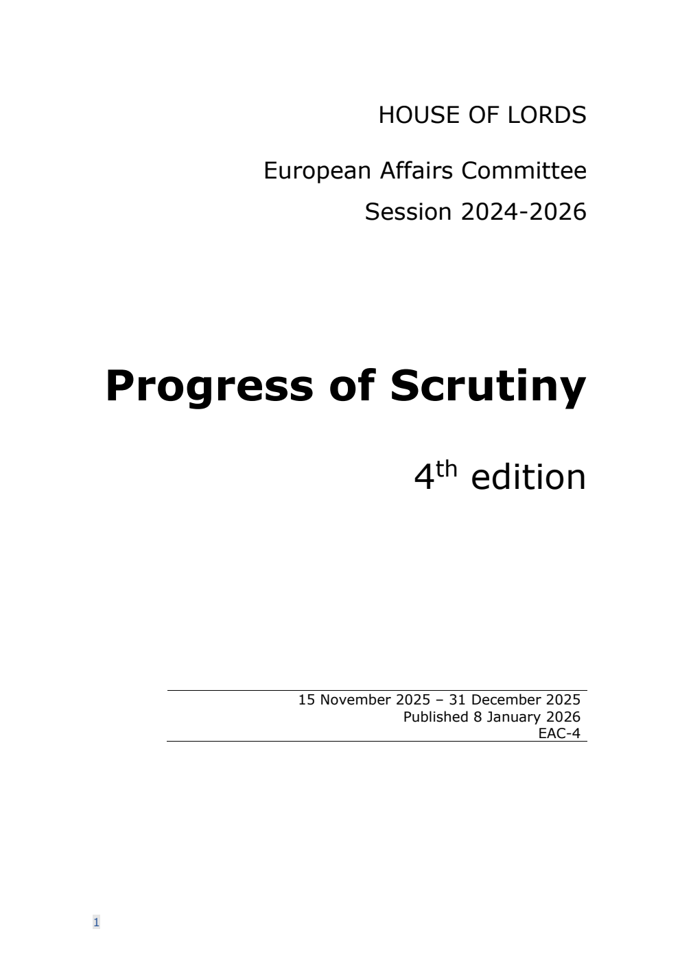 European Affairs Committee: Progress of Scrutiny 4th Edition, (15 November 2025 - 31 December 2025) 8 January 2026