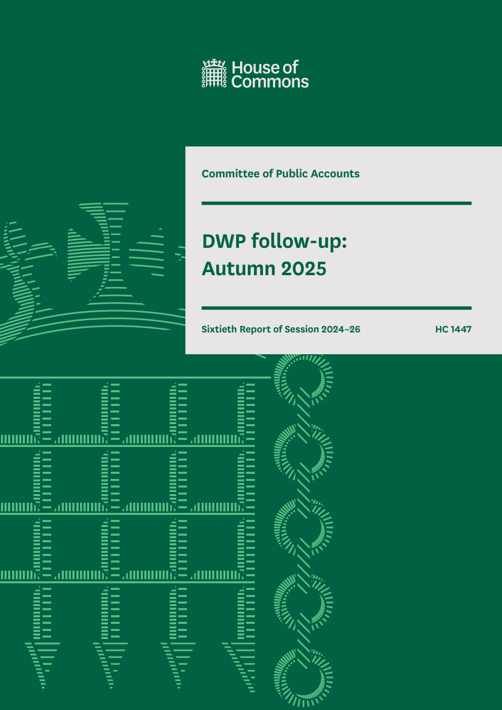 Public Accounts Committee 60th Report. DWP follow-up: Autumn 2025 Volume 1. Report