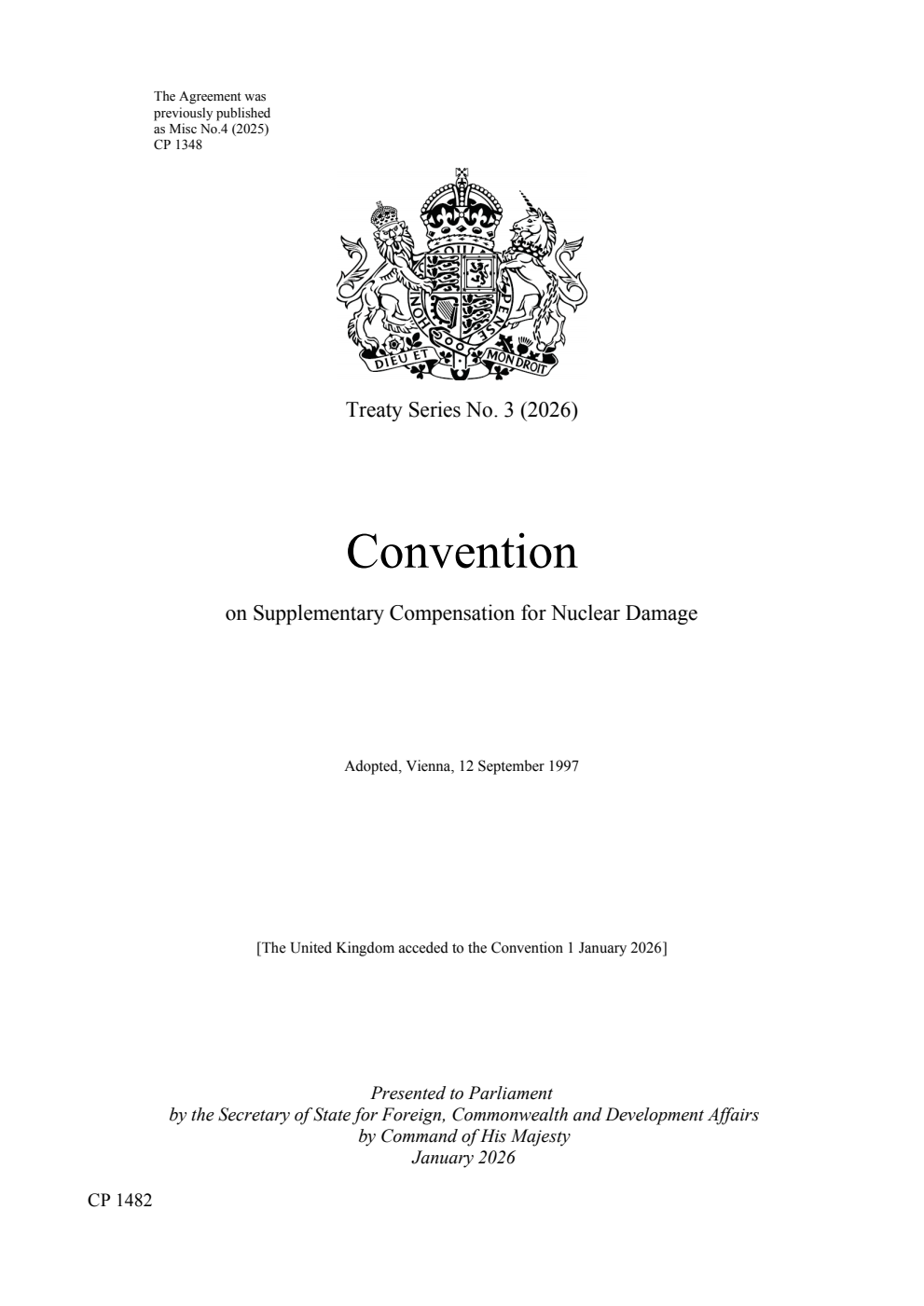 Treaty Series No. 3 (2026) Convention on Supplementary Compensation for Nuclear Damage. Adopted, Vienna, 12 September 1997