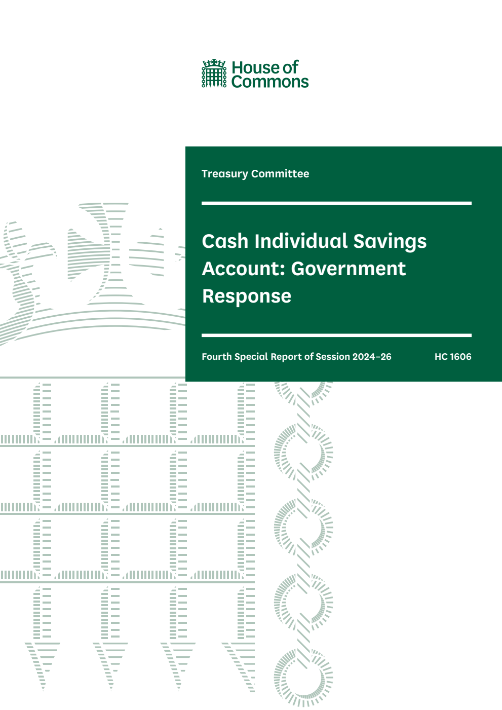 Treasury Committee 4th Special Report. Cash Individual Savings Account: Government Response