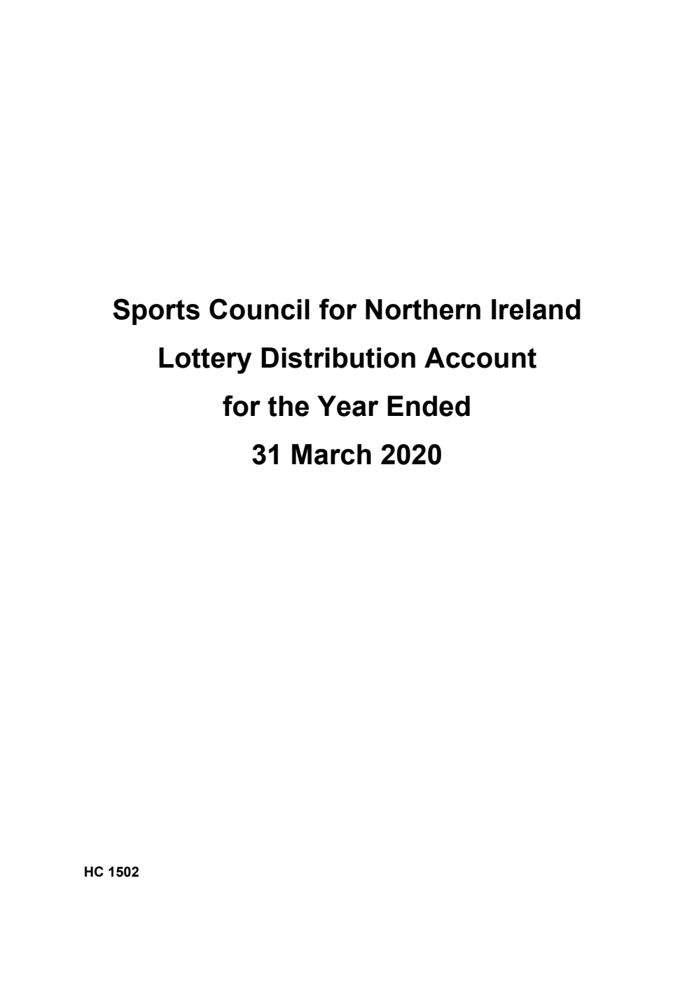 Sports Council for Northern Ireland Lottery Distribution Account for the Year Ended 31 March 2020