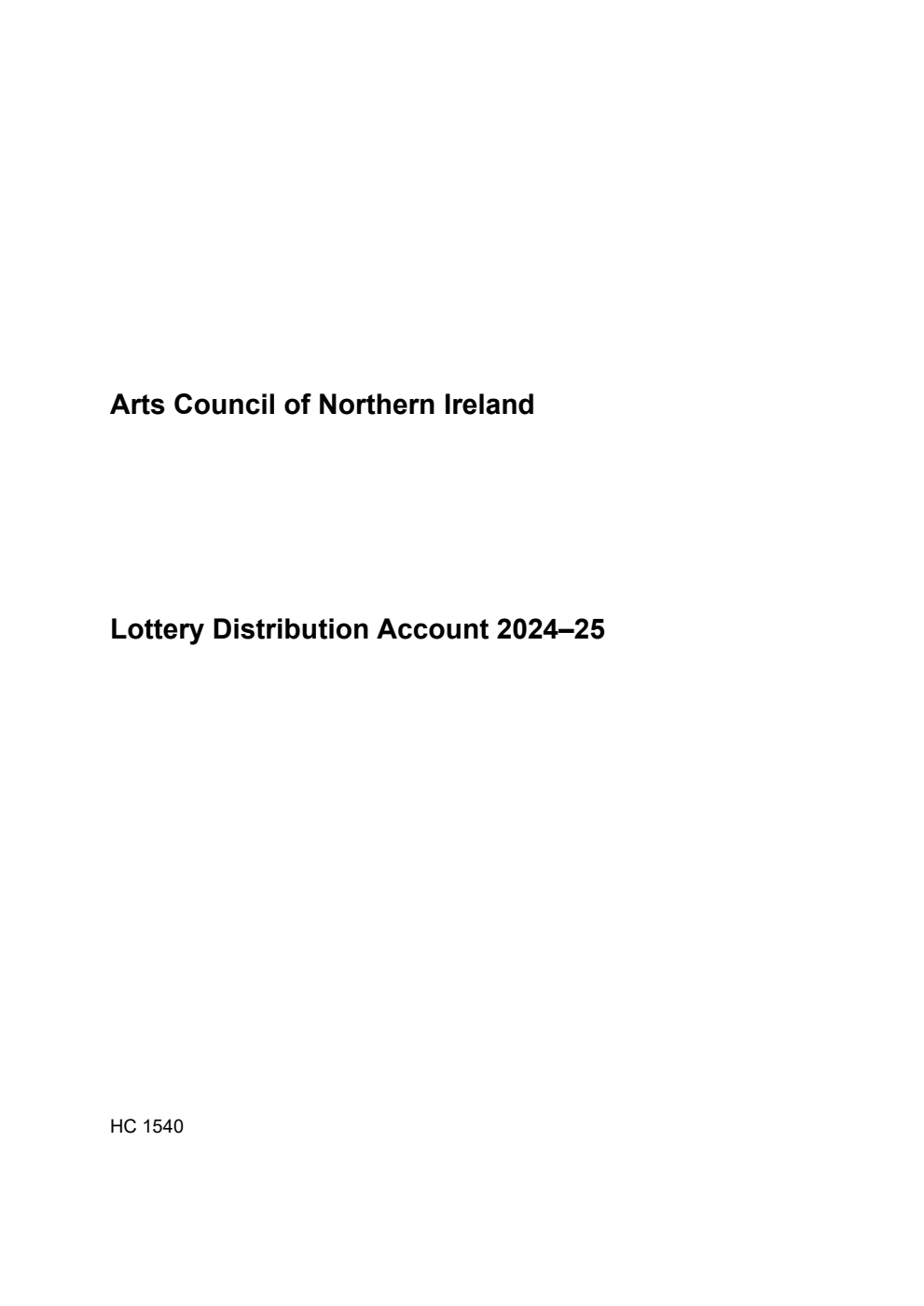Arts Council of Northern Ireland Lottery Distribution Account 2024-25