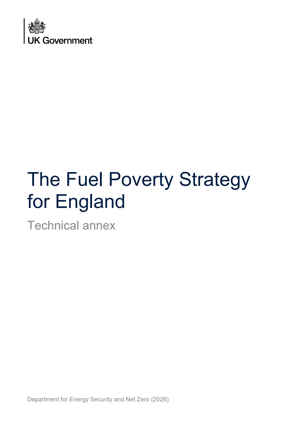 The Fuel Poverty Strategy for England. Technical annex