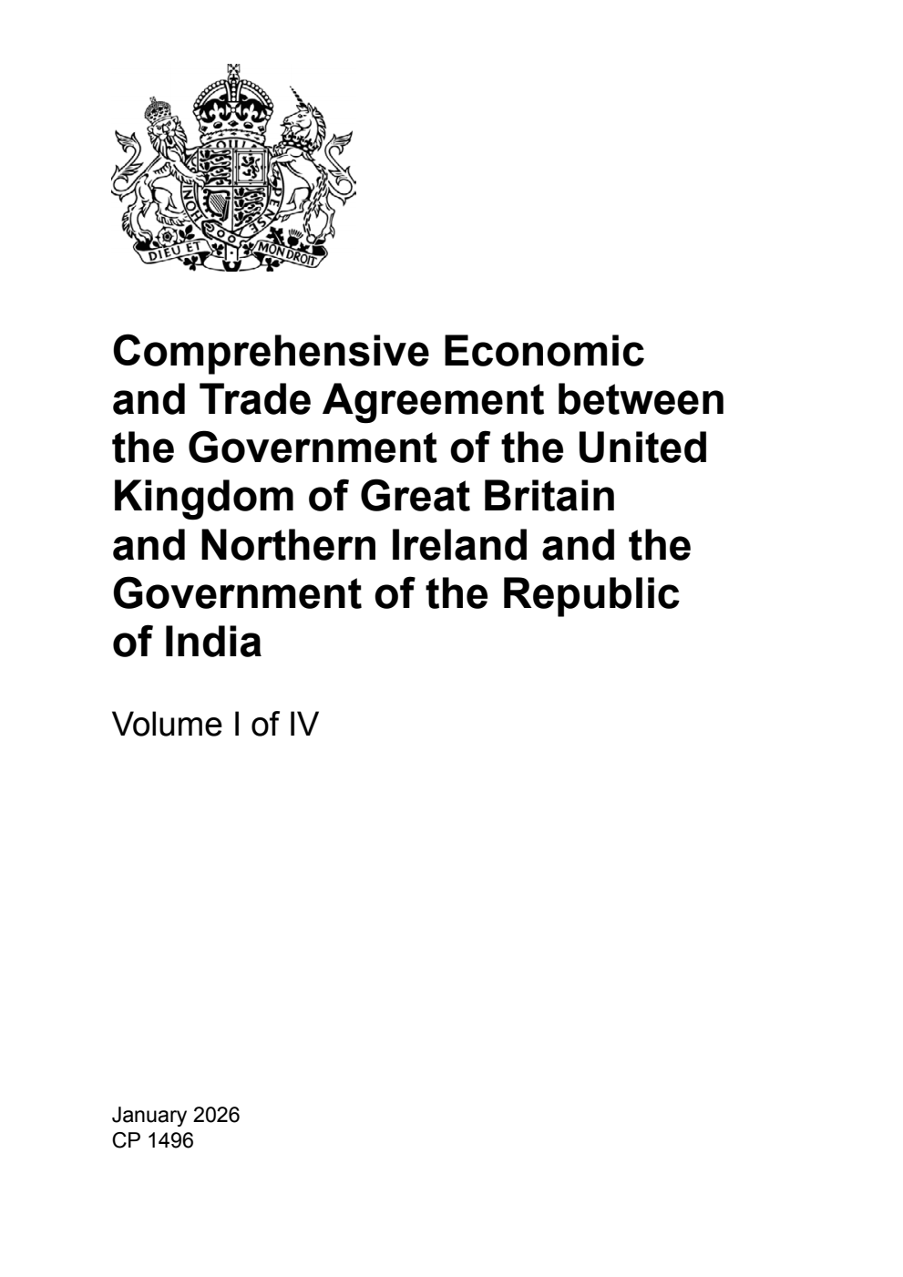 India No. 1 (2026) Comprehensive Economic and Trade Agreement between the Government of the United Kingdom of Great Britain and Northern Ireland and the Government of the Republic of India. Buckinghamshire, 24 July 2025. Volume 1