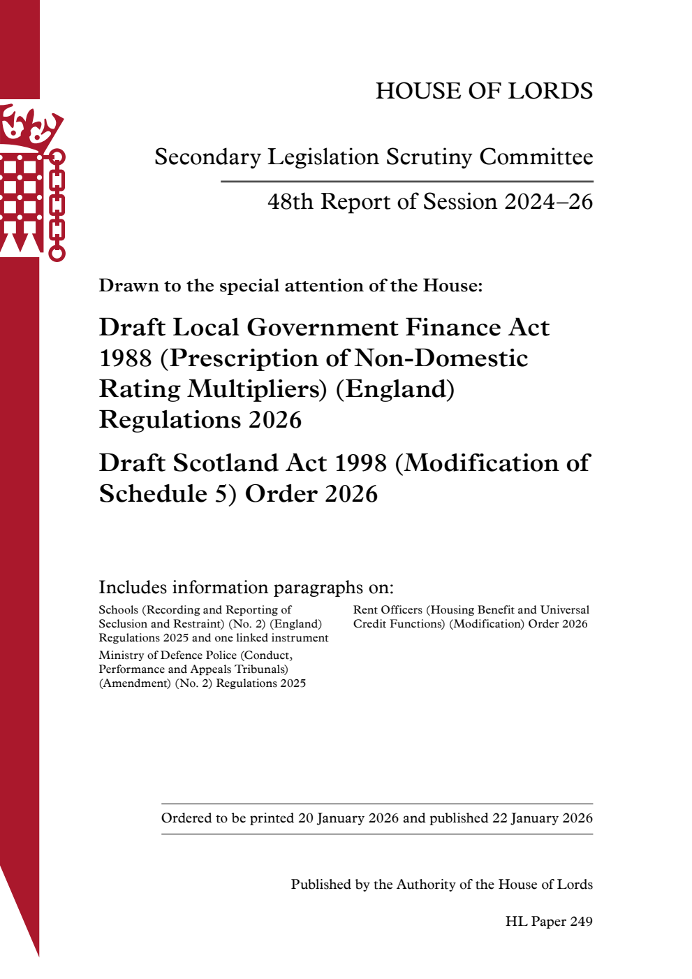 Secondary Legislation Scrutiny Committee 48th Report. Drawn to the special attention of the House: Draft Local Government Finance Act 1988 (Prescription of Non-Domestic Rating Multipliers) (England) Regulations 2026. Draft Scotland Act 1998 (Modification of Schedule 5) Order 2026