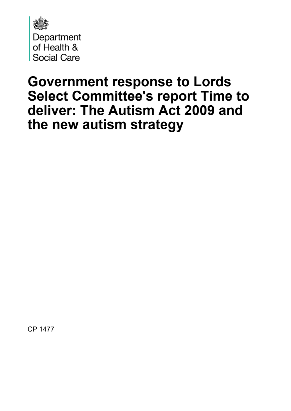 Government response to Lords Select Committee's report Time to deliver: The Autism Act 2009 and the new autism strategy