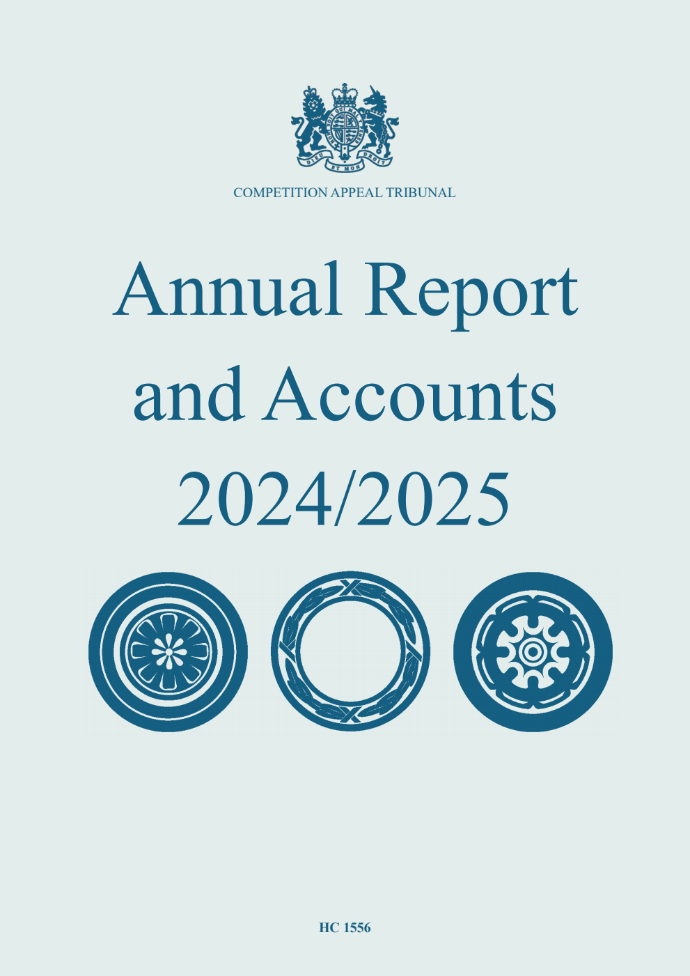 Competition Appeal Tribunal and Competition Service Annual report and accounts 2024-2025 for the period 1st April 2024 to 31st March 2025