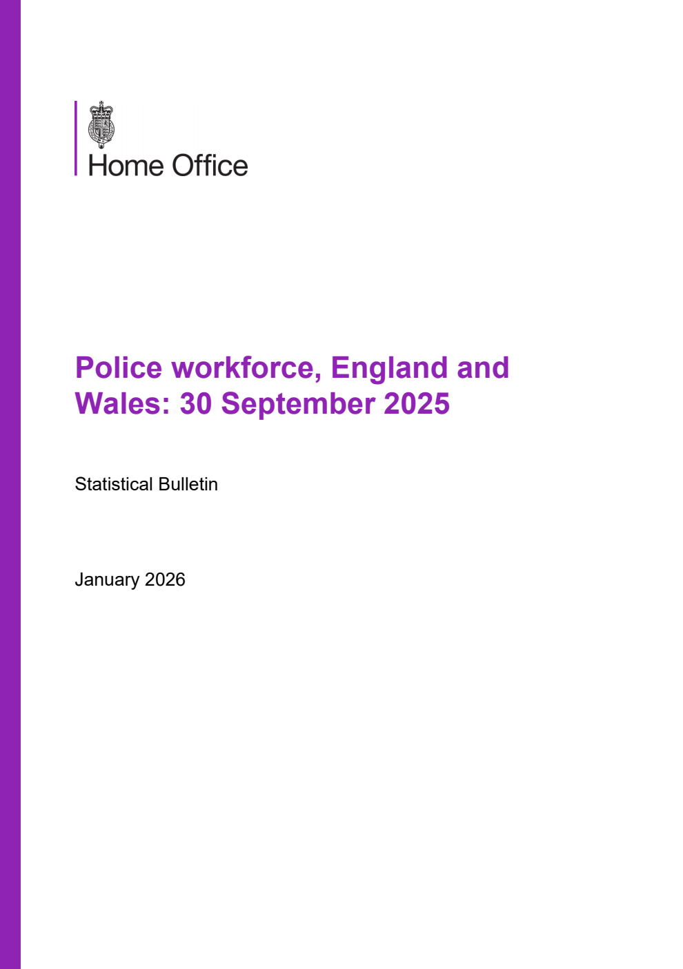 Home Office Statistical Bulletin Police workforce, England and Wales: 30 September 2025