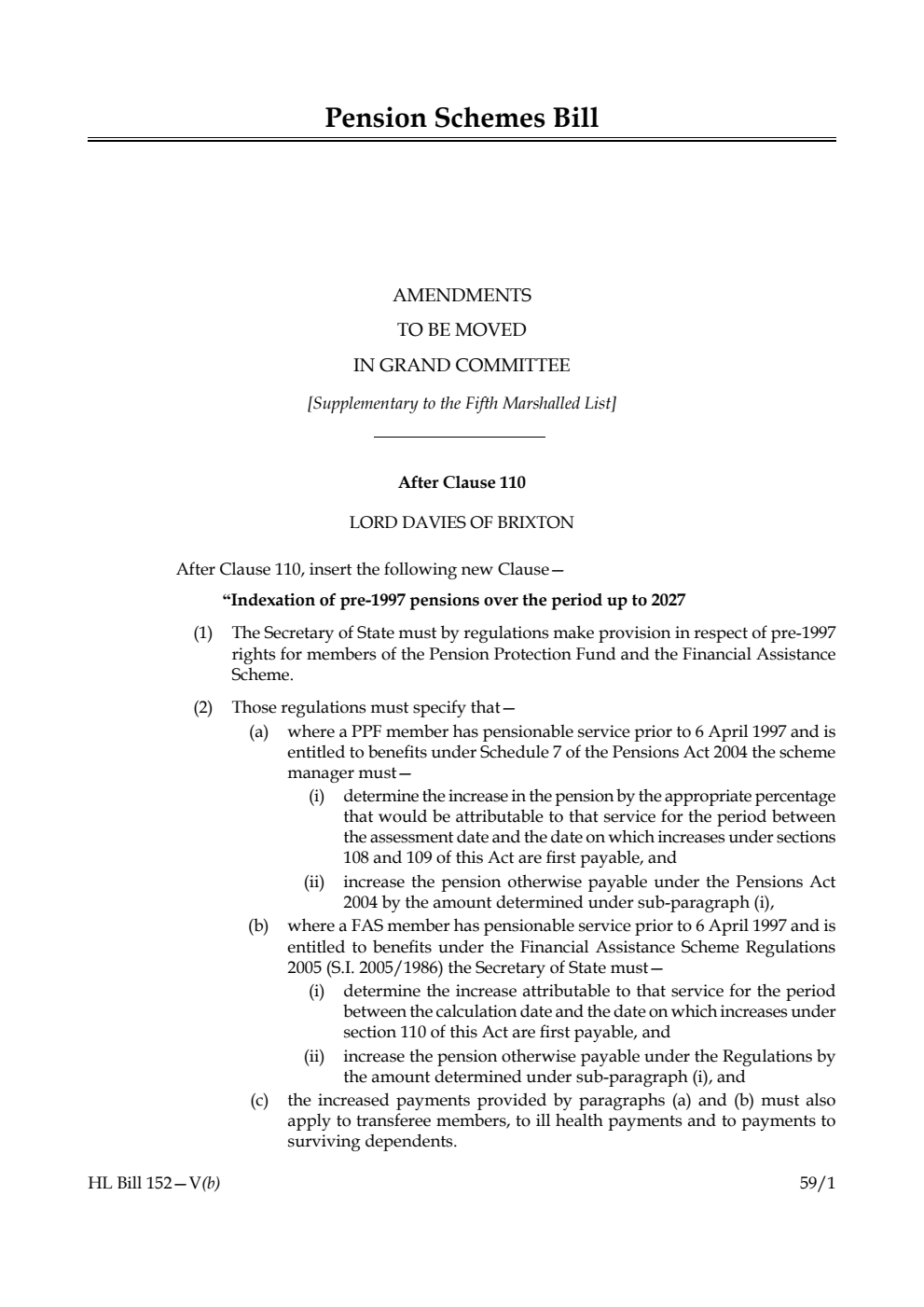 Pension Schemes Bill Amendments to be moved in Grand Committee [Supplementary to the Fifth Marshalled List] 