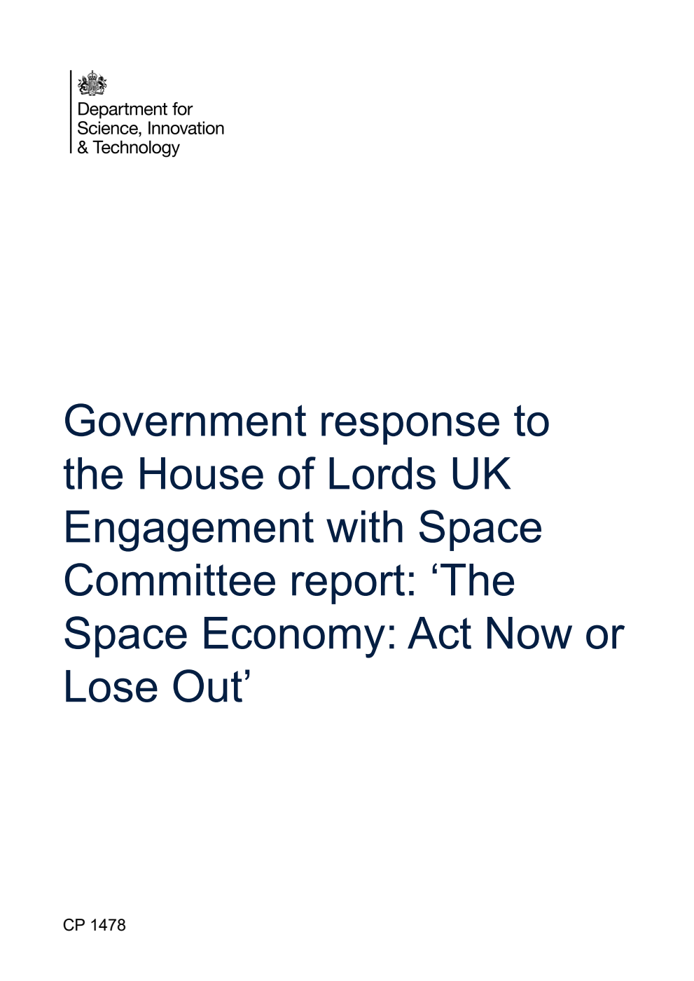 Government response to the House of Lords UK Engagement with Space Committee report: ‘The Space Economy: Act Now or Lose Out’