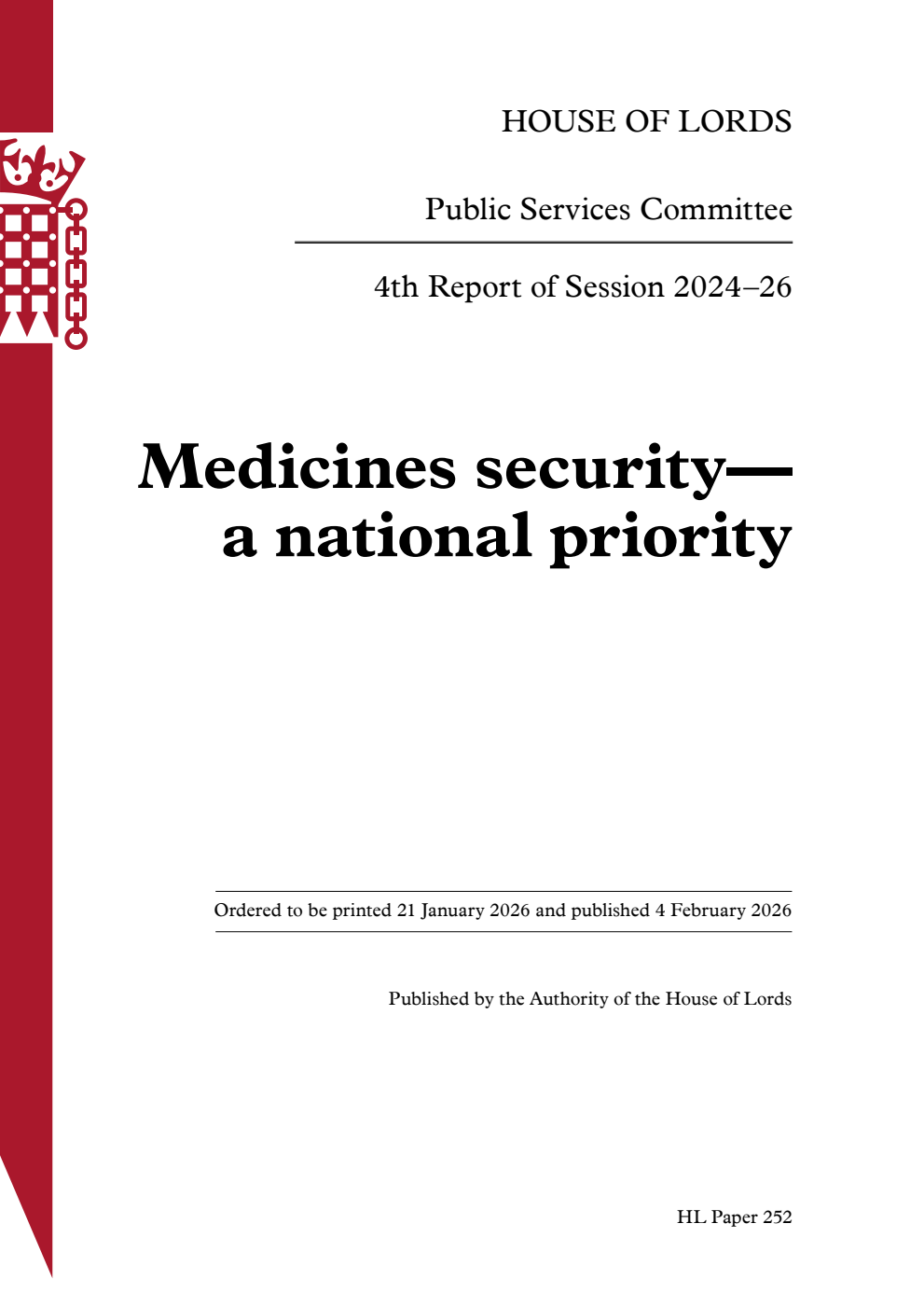Public Services Committee 4th Report. Medicines security - a national priority Volume 1. Report
