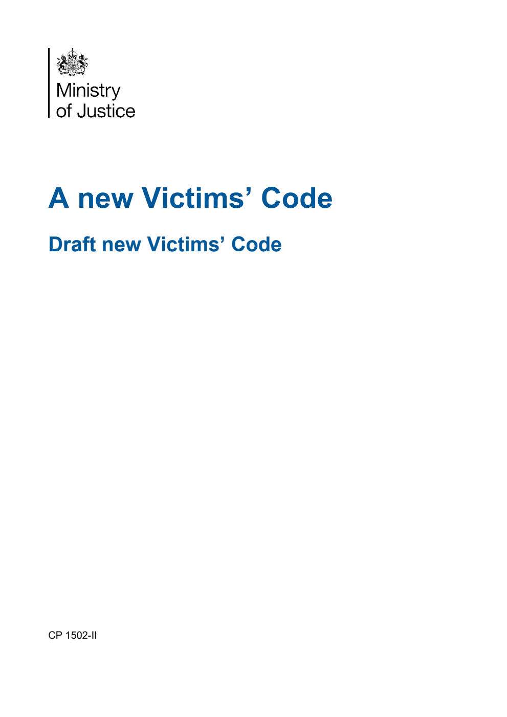 A new Victims’ Code: Draft new Victims’ Code