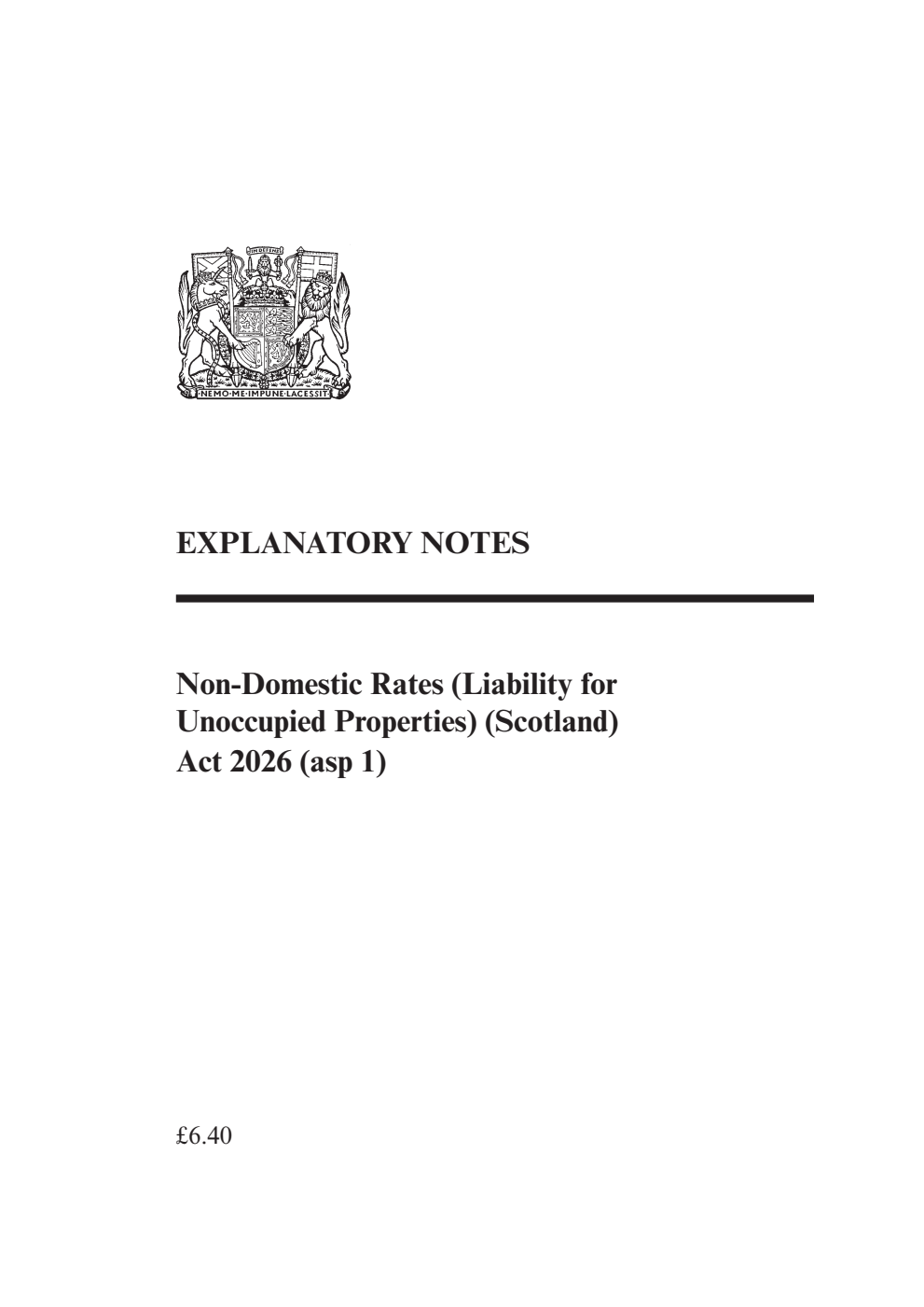 Non-Domestic Rates (Liability for Unoccupied Properties) (Scotland) Act 2026 Explanatory Notes