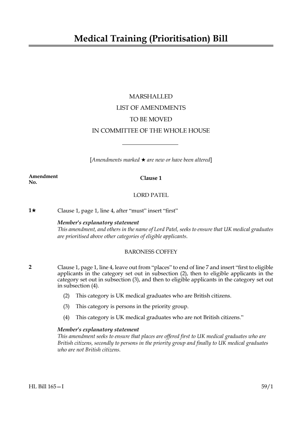 Medical Training (Prioritisation) Bill Marshalled List of amendments to be moved in Committee of the Whole House