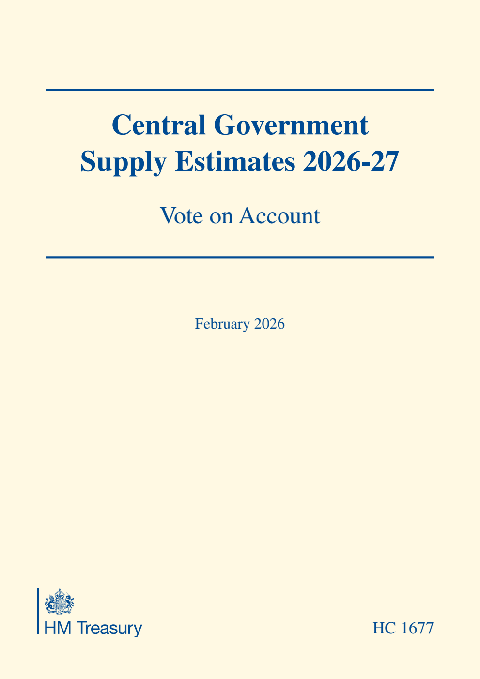 Central Government Supply Estimates 2026-27: Vote on Account for the year ending 31 March 2027