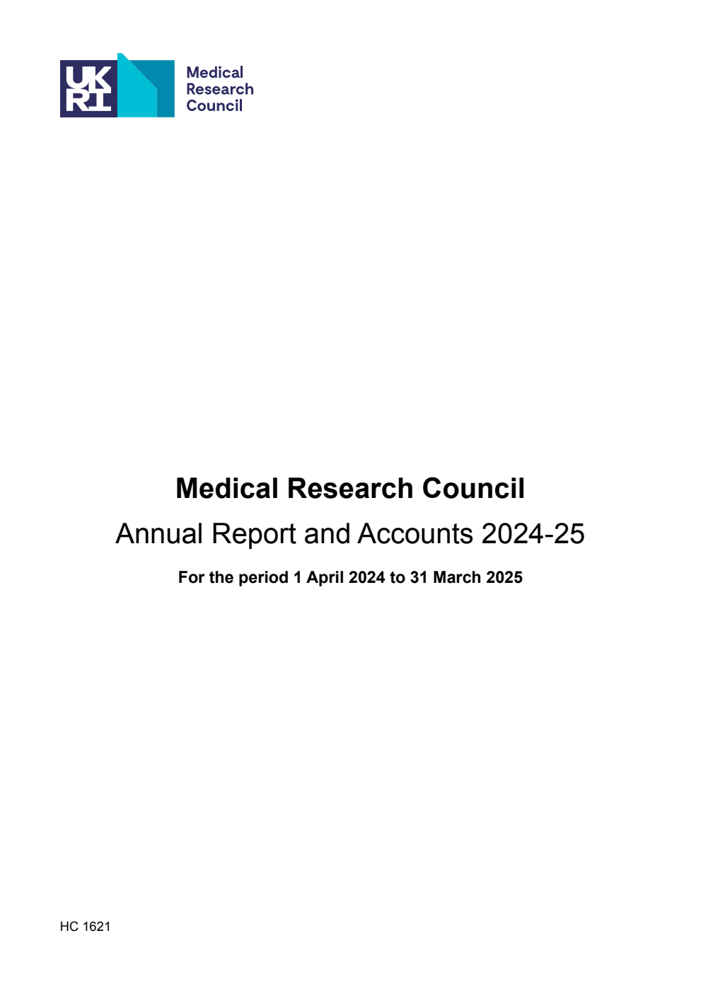 Medical Research Council Annual Report and Accounts 2024-25 for the period 1 April 2024 to 31 March 2025