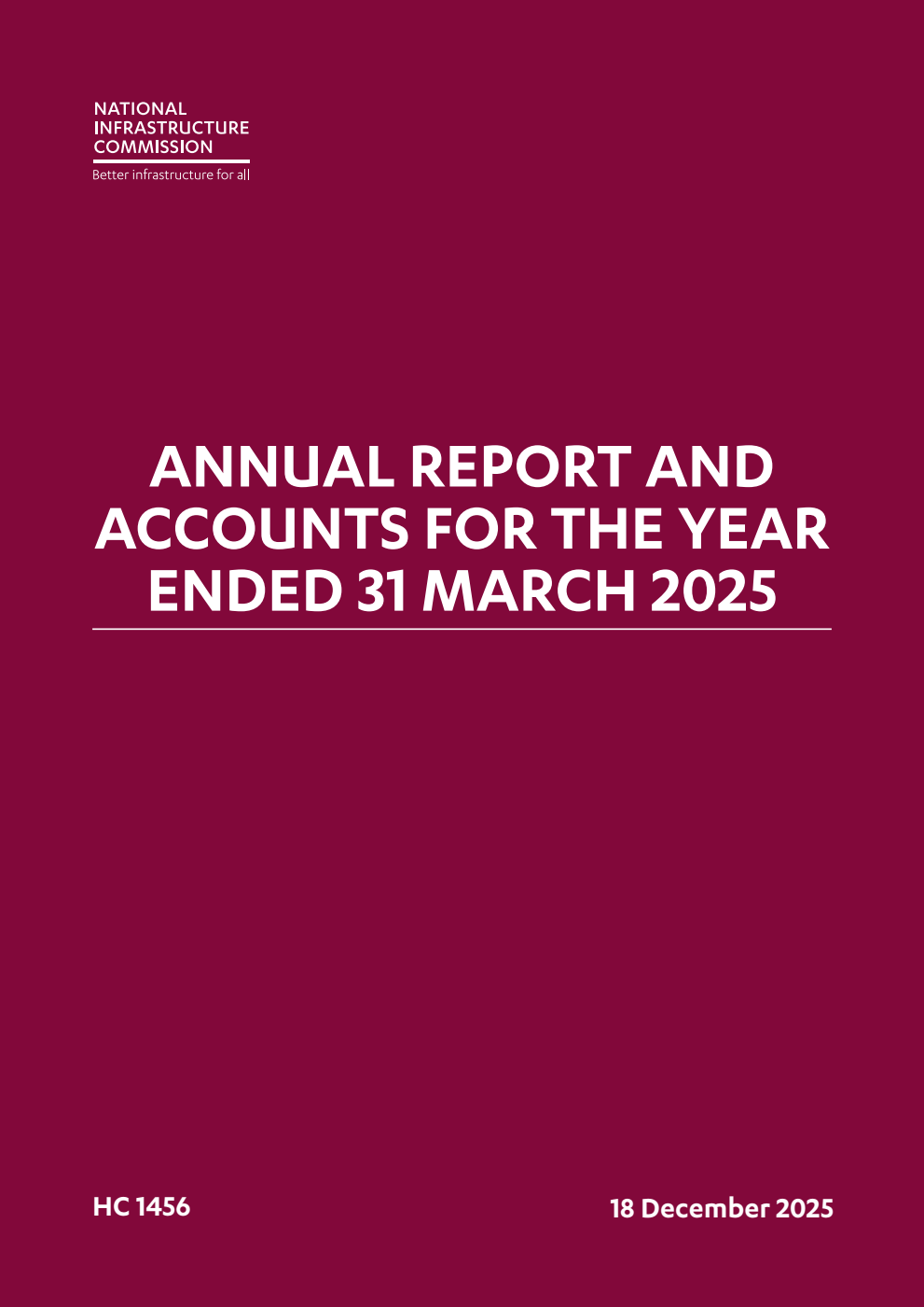 National Infrastructure Commission Annual Report and Accounts for the year ended 31 March 2025
