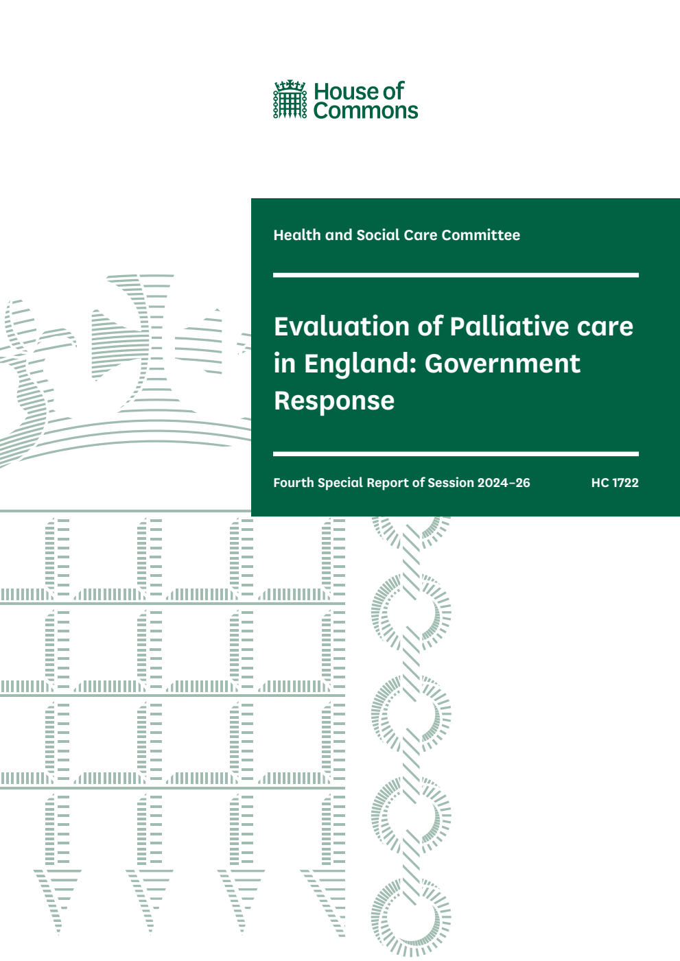 Health and Social Care Committee 4th Special Report. Evaluation of Palliative care in England: Government Response