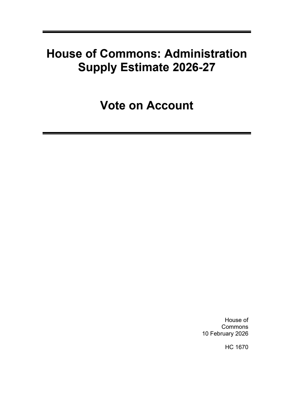 House of Commons: Administration Supply Estimate 2026-27. Vote on Account for the year ending 31 March 2027