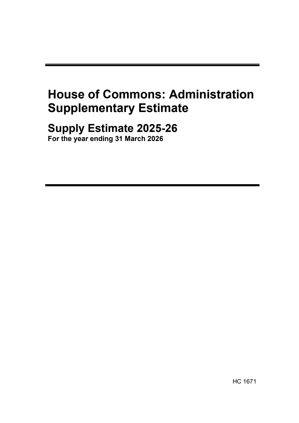 House of Commons: Administration Supplementary Estimate. Supply Estimate 2025-26 for the year ending 31 March 2026
