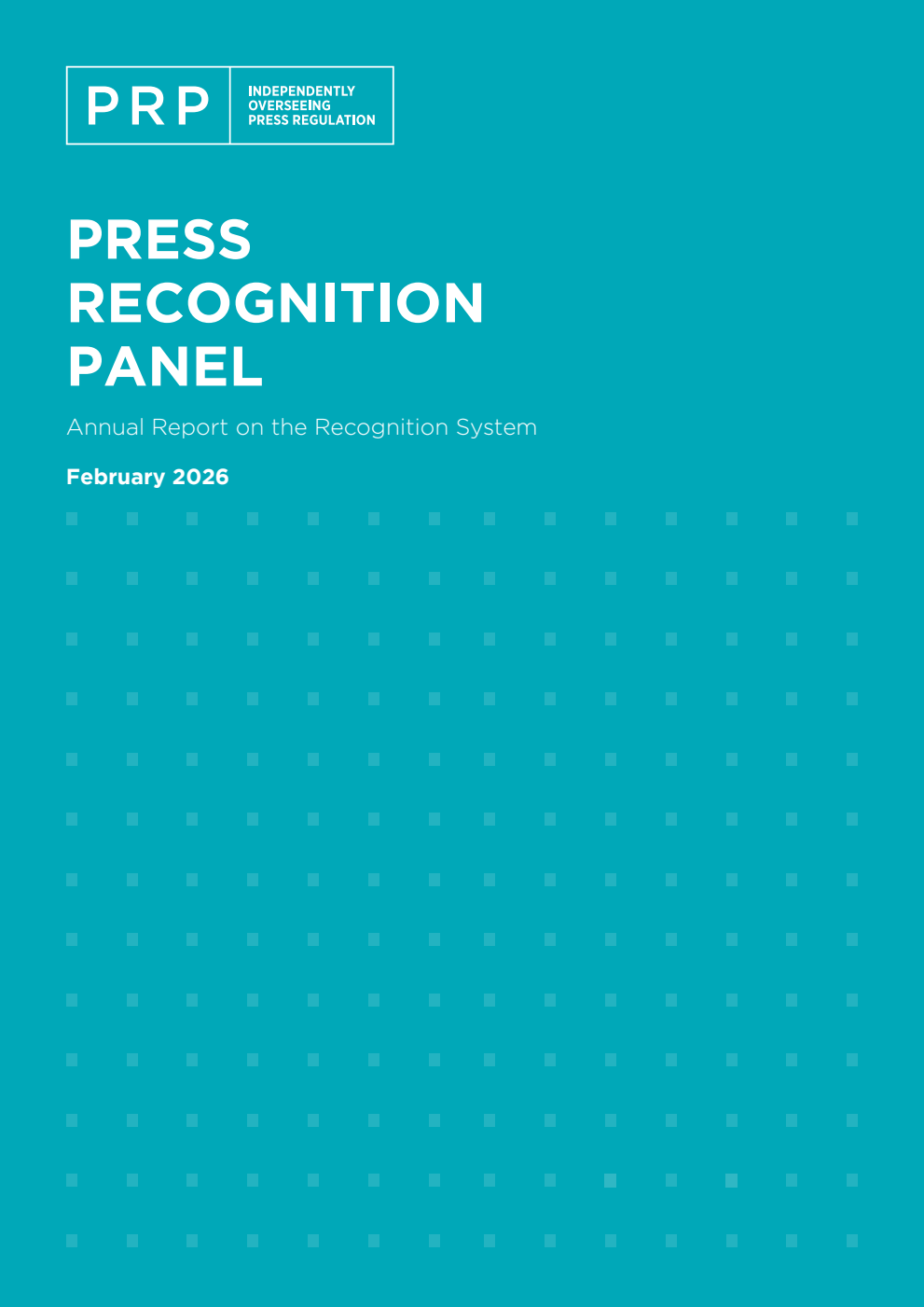Press Recognition Panel Annual Report on the Recognition System. February 2026