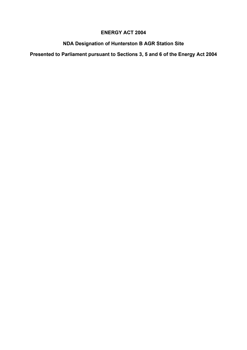 Energy Act 2004; NDA Designation of Hunterston B AGR Station Site